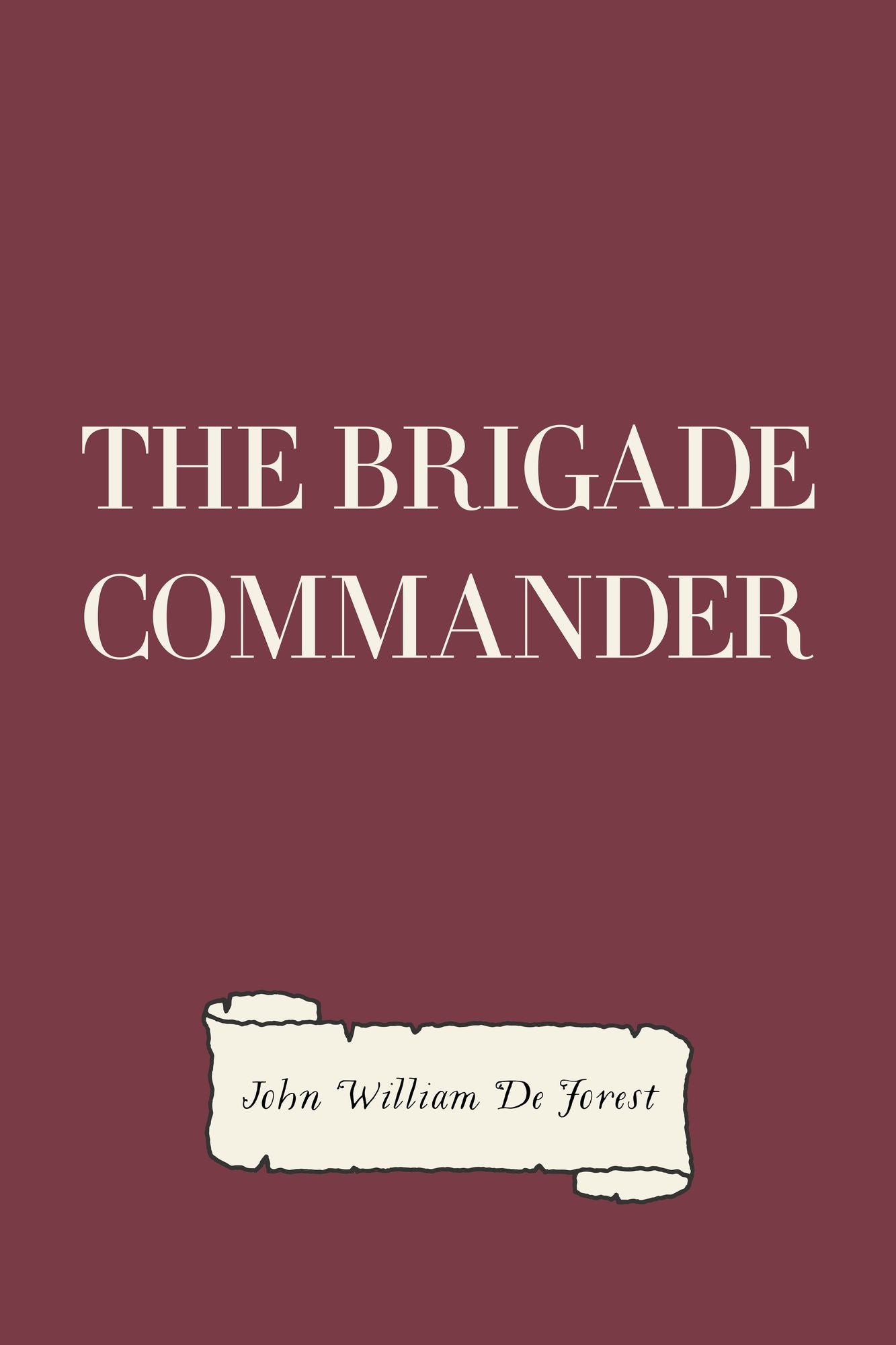The Brigade Commander