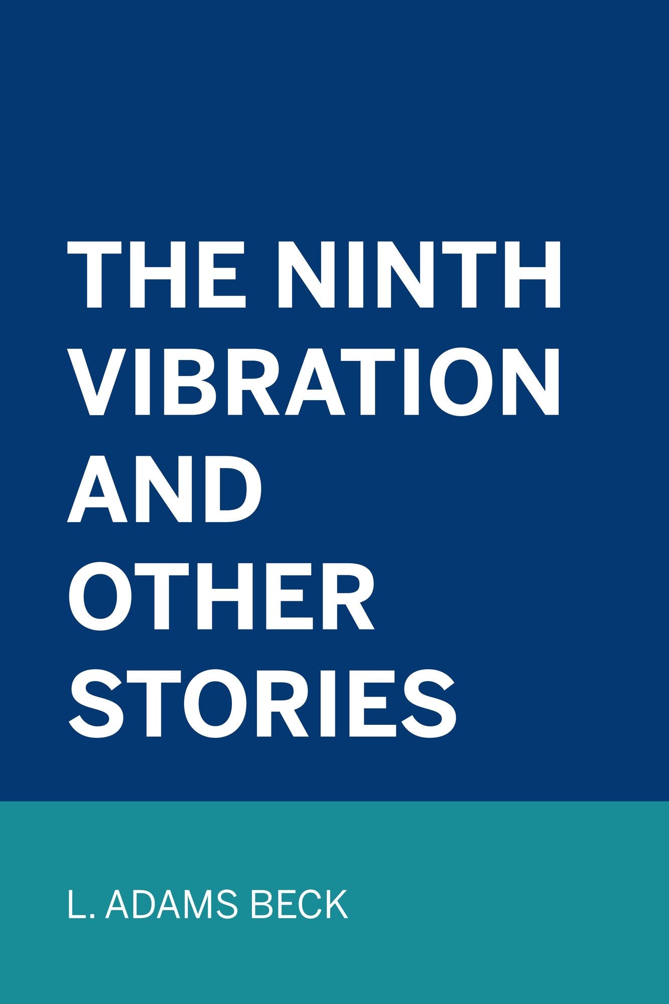 The ninth vibration and other stories