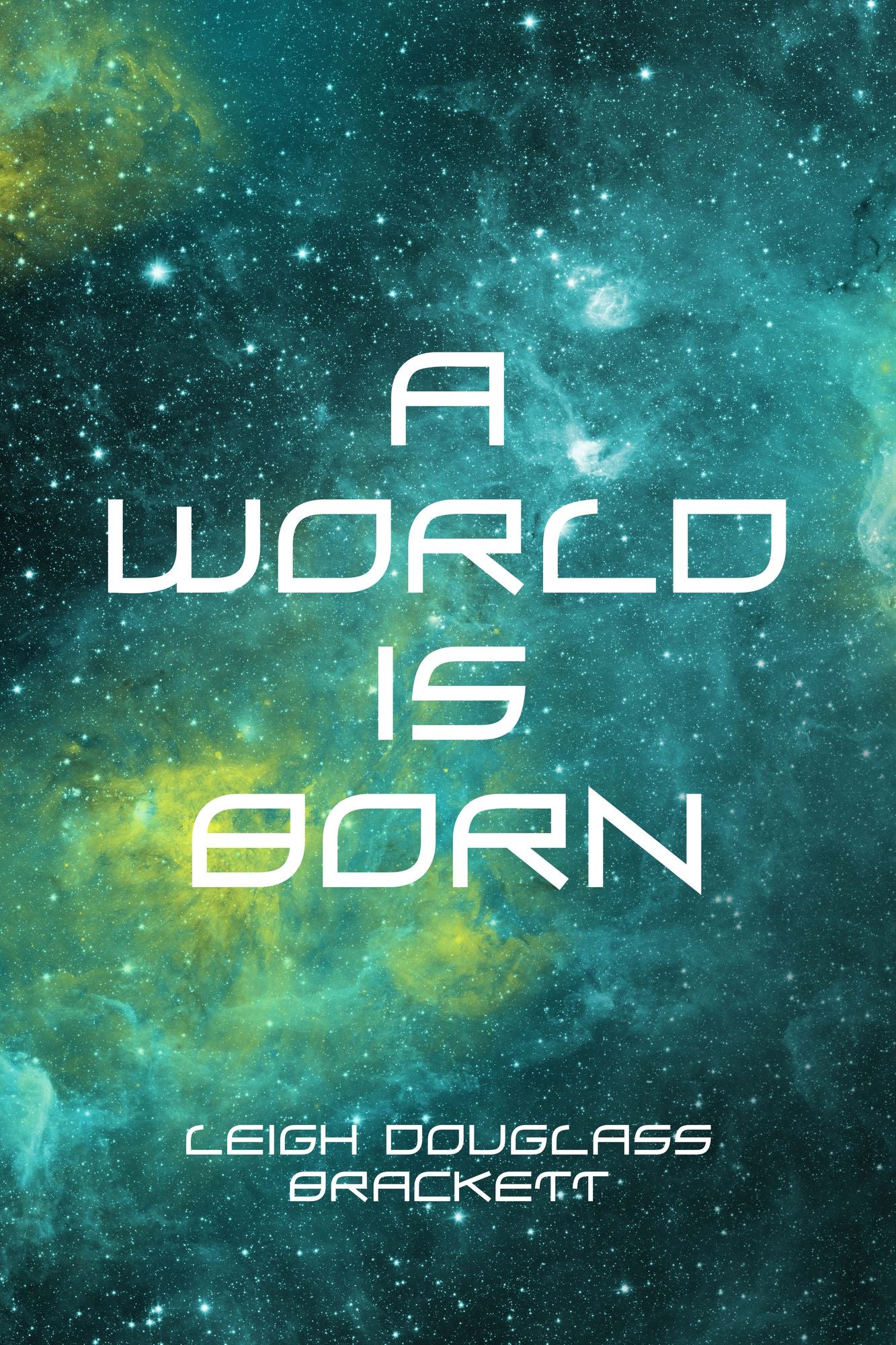 A World is Born
