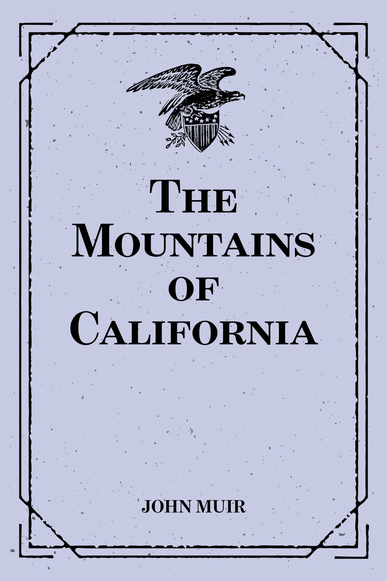 The Mountains of California
