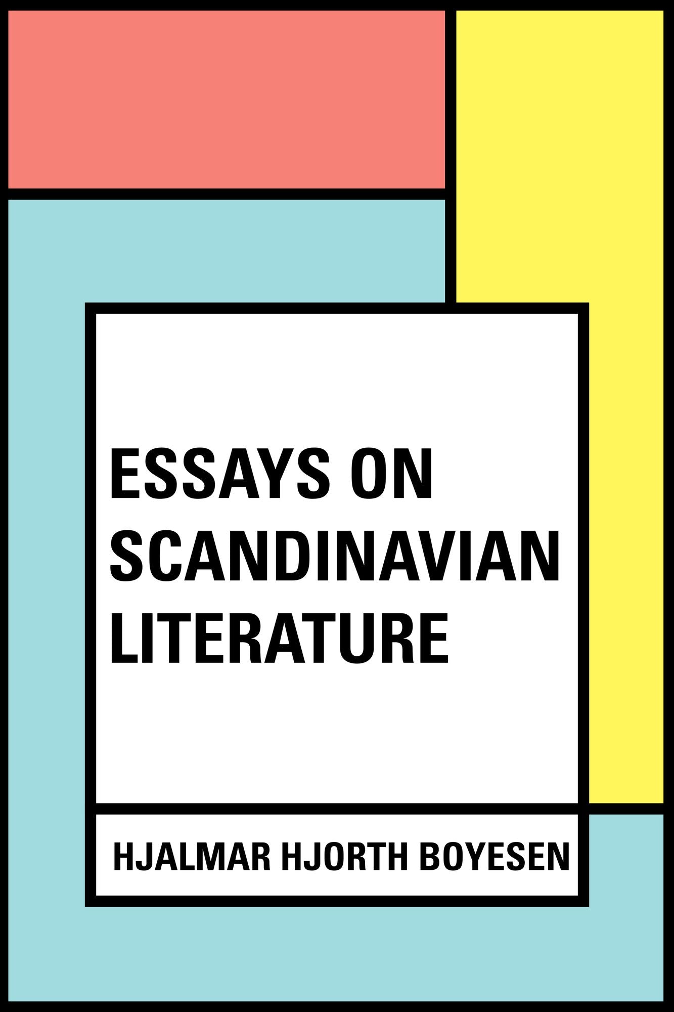 Essays on Scandinavian Literature