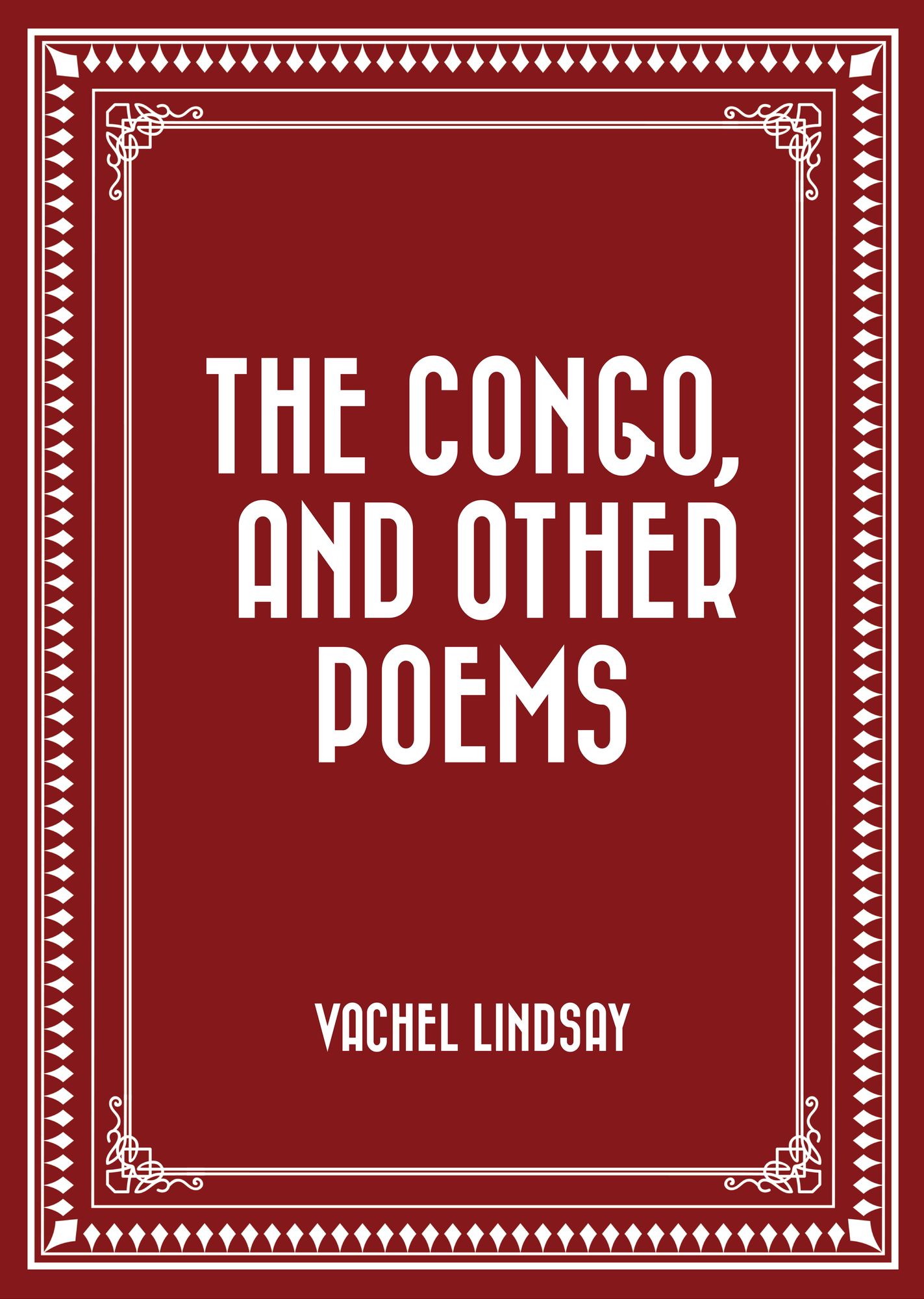 The Congo, and Other Poems
