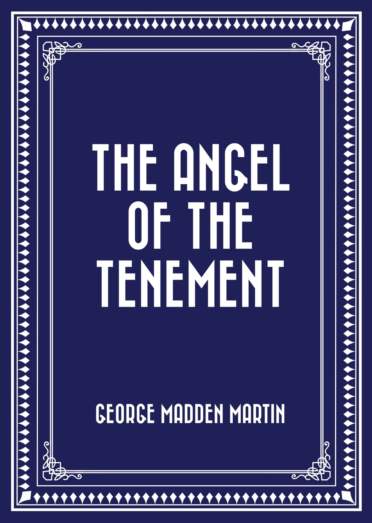 The Angel of the Tenement