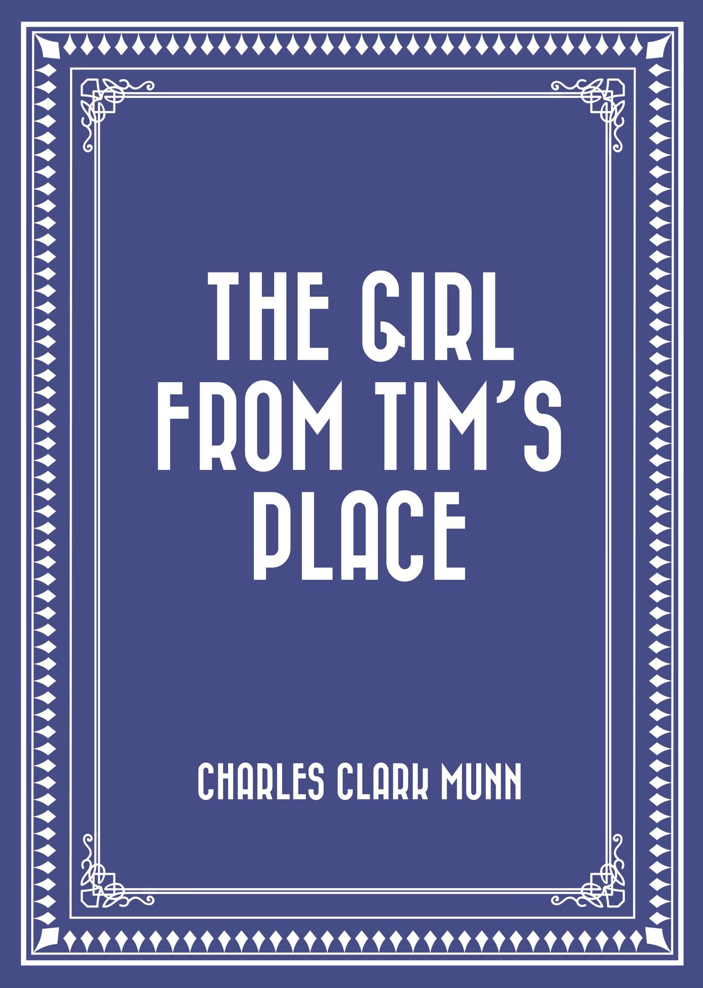 The Girl From Tim's Place