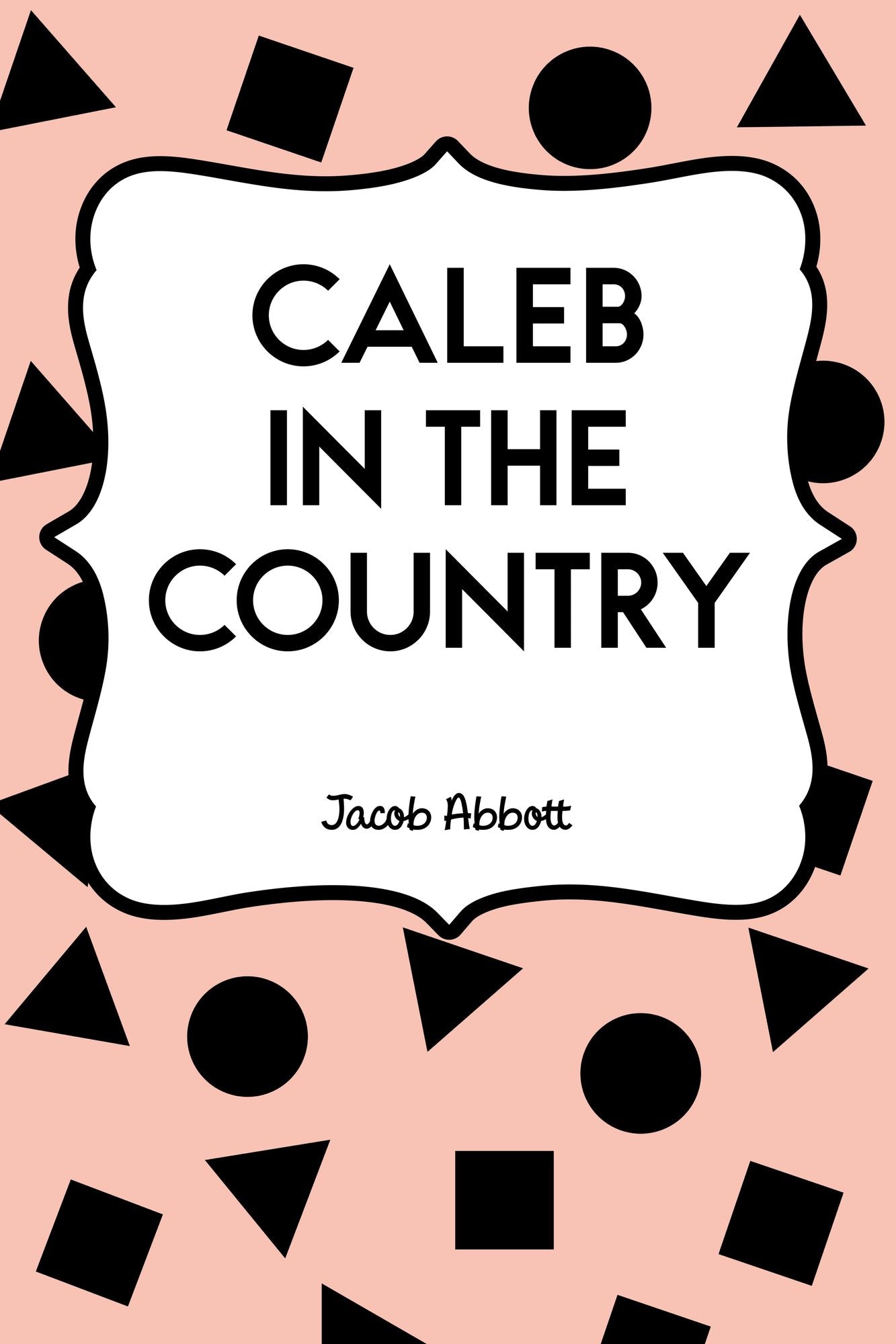 Caleb in the Country