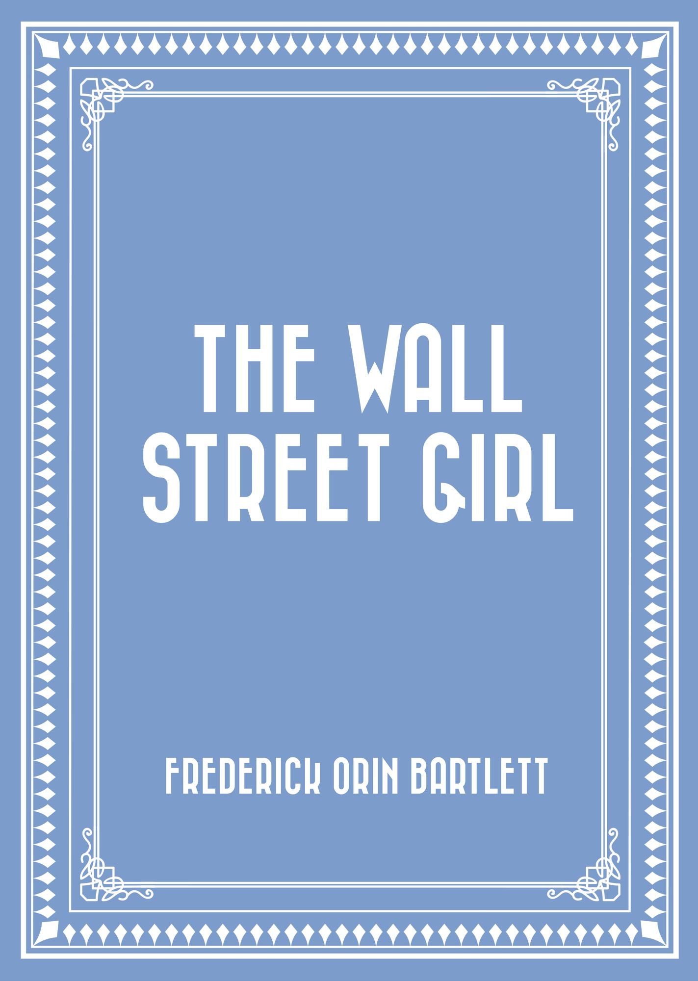 The Wall Street Girl