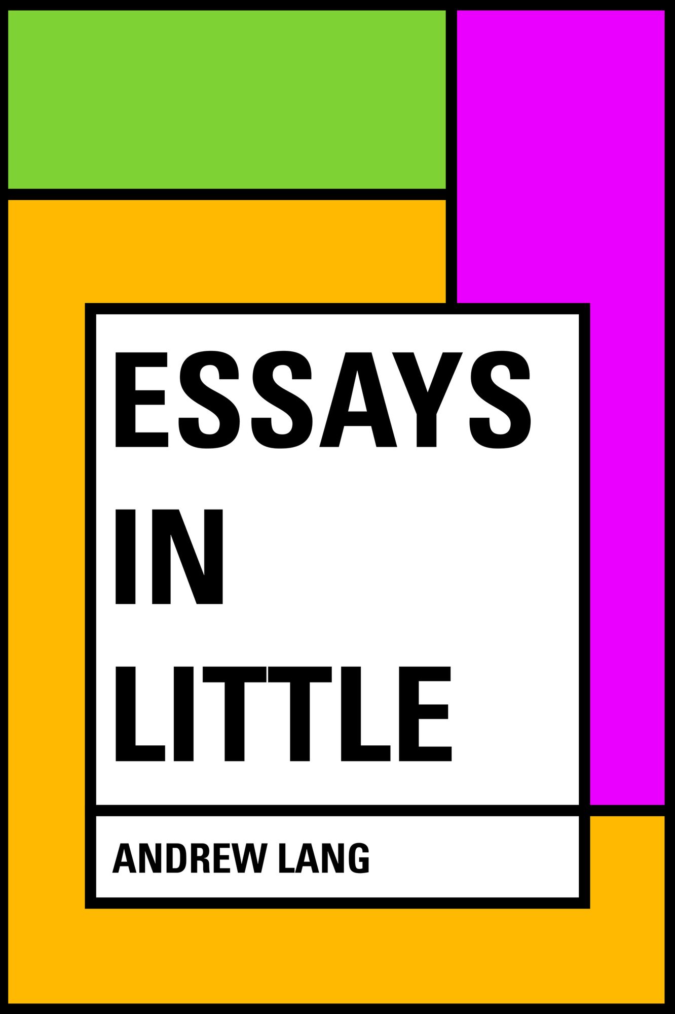 Essays in Little