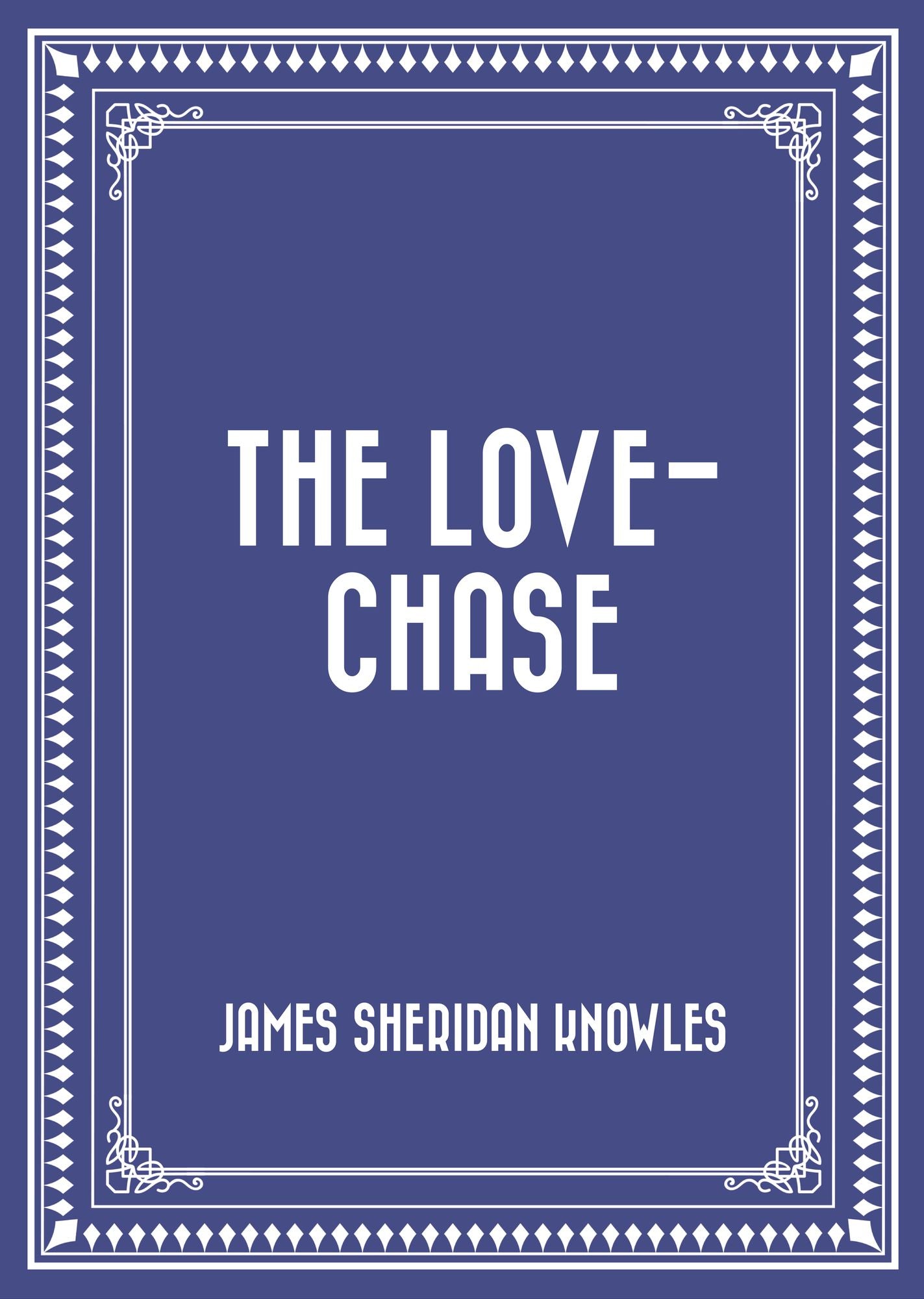 The Love-chase