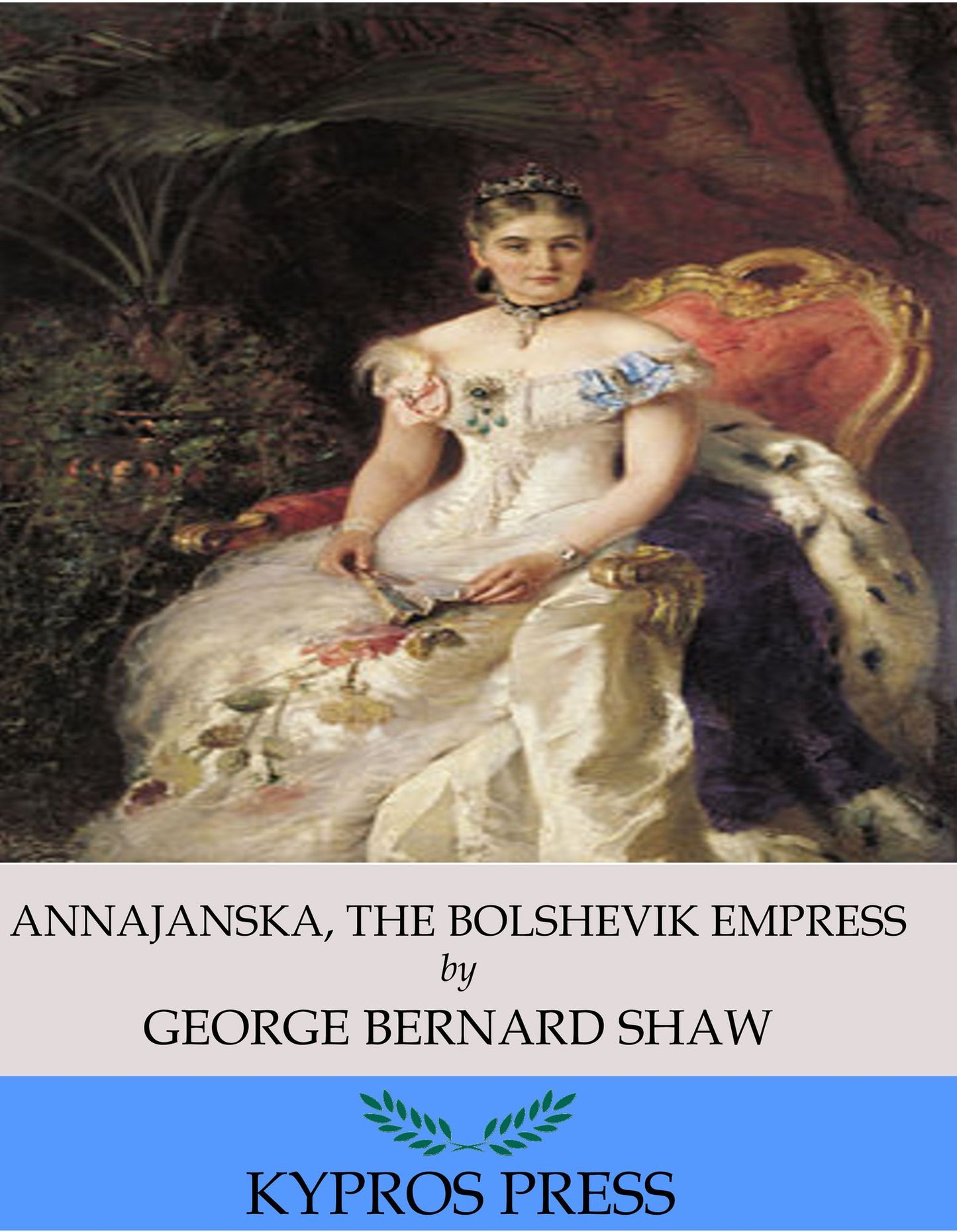 Annajanska, the Bolshevik Empress