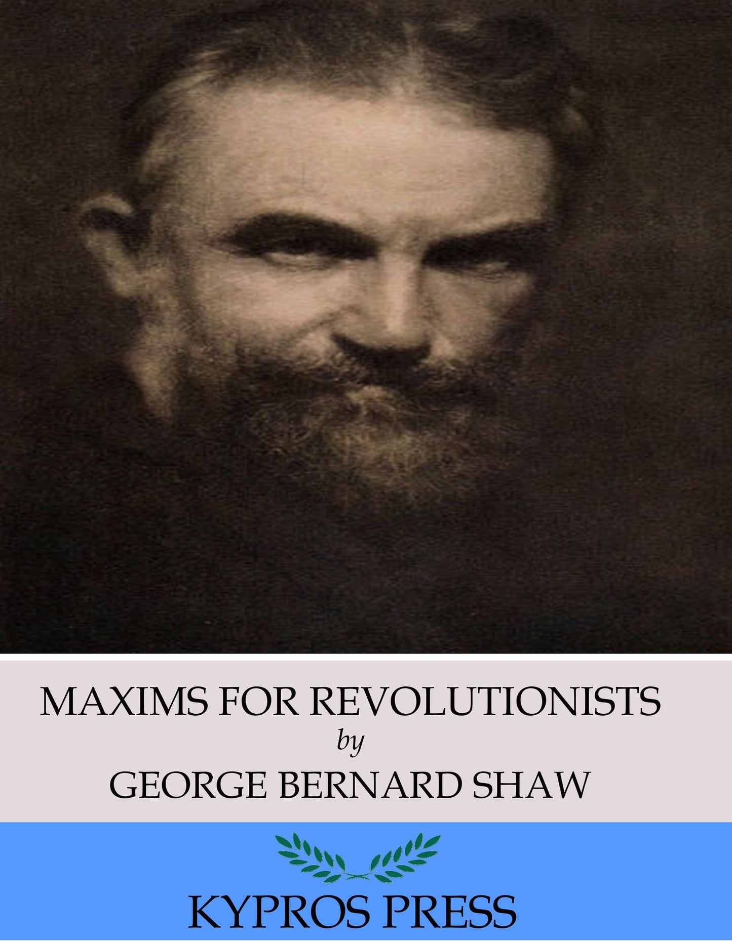 Maxims for Revolutionists