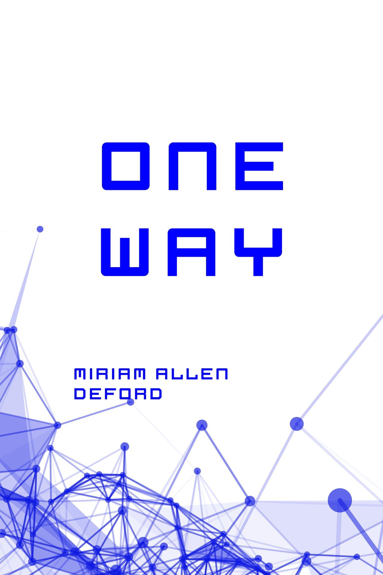 One Way