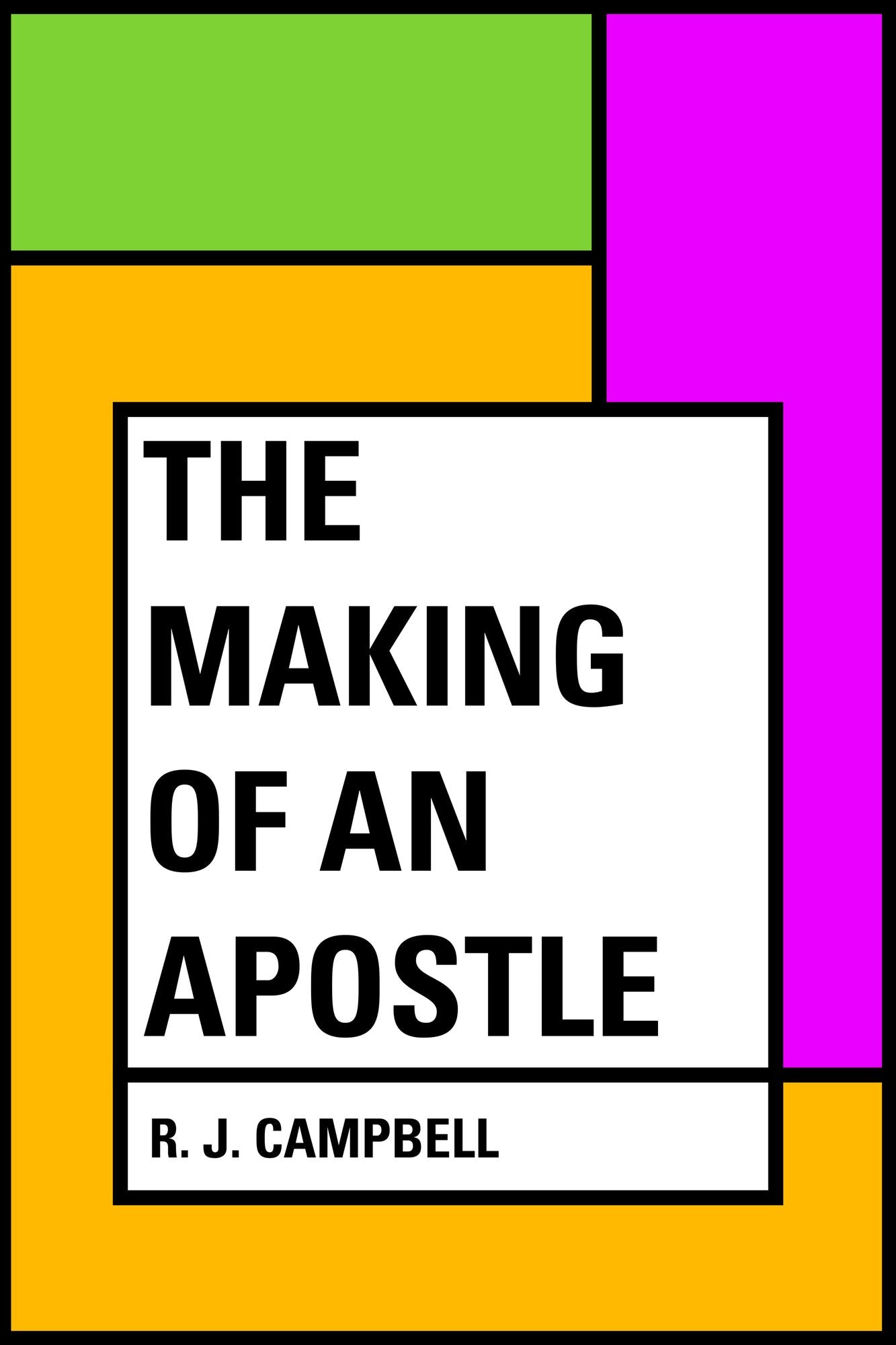 The Making of an Apostle