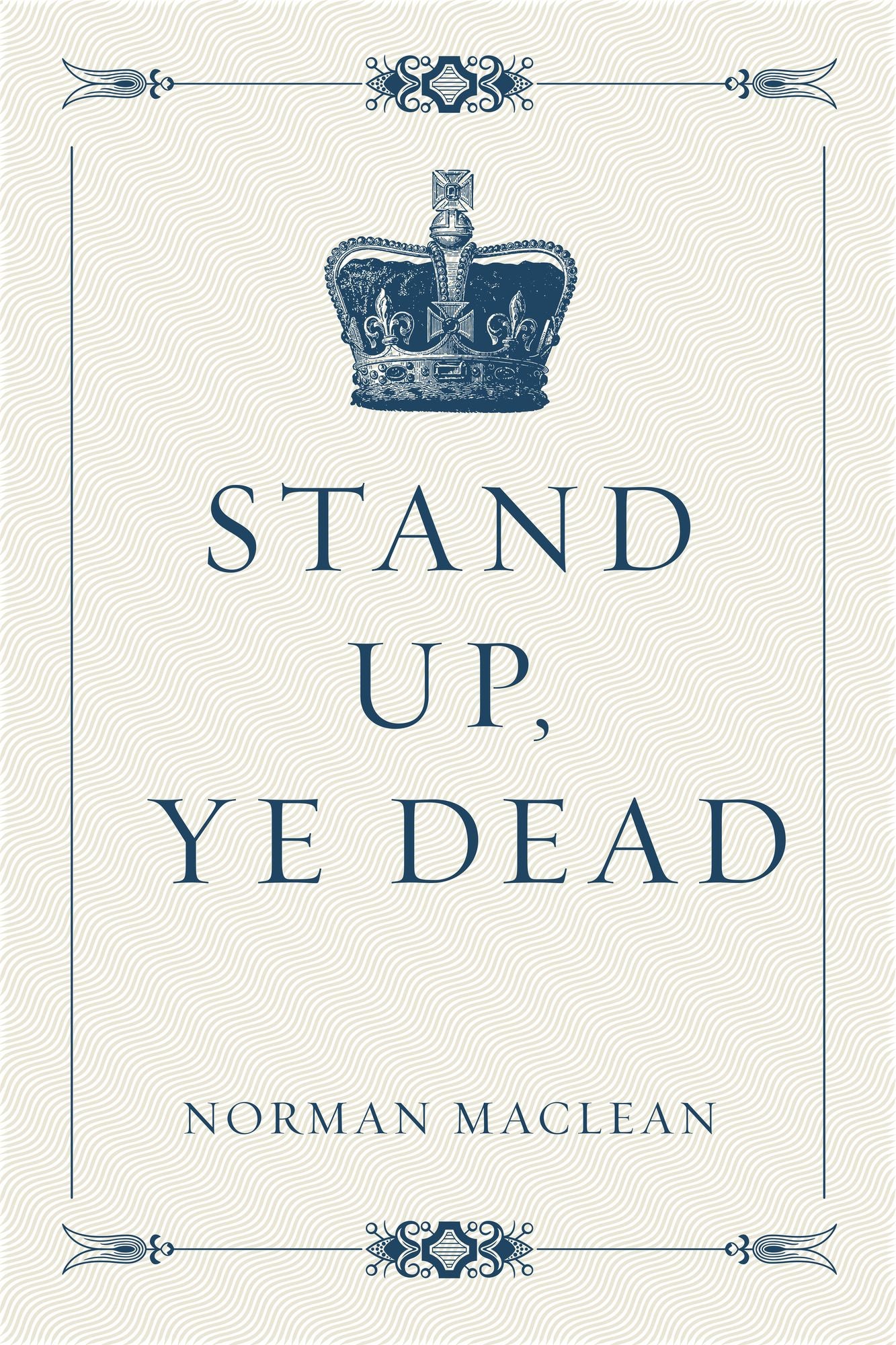 Stand Up, Ye Dead