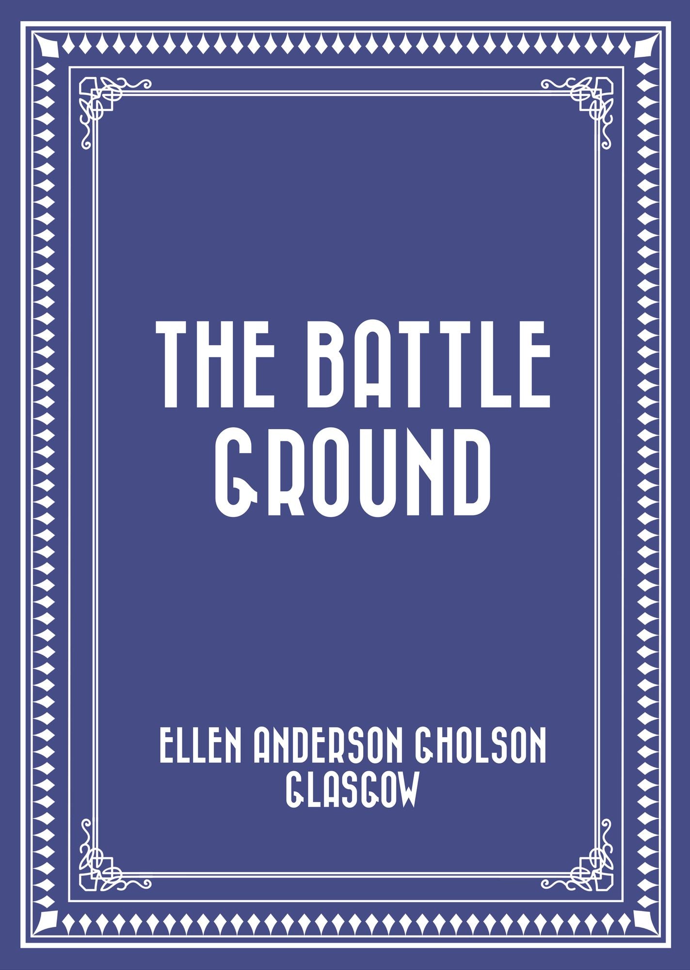The Battle Ground