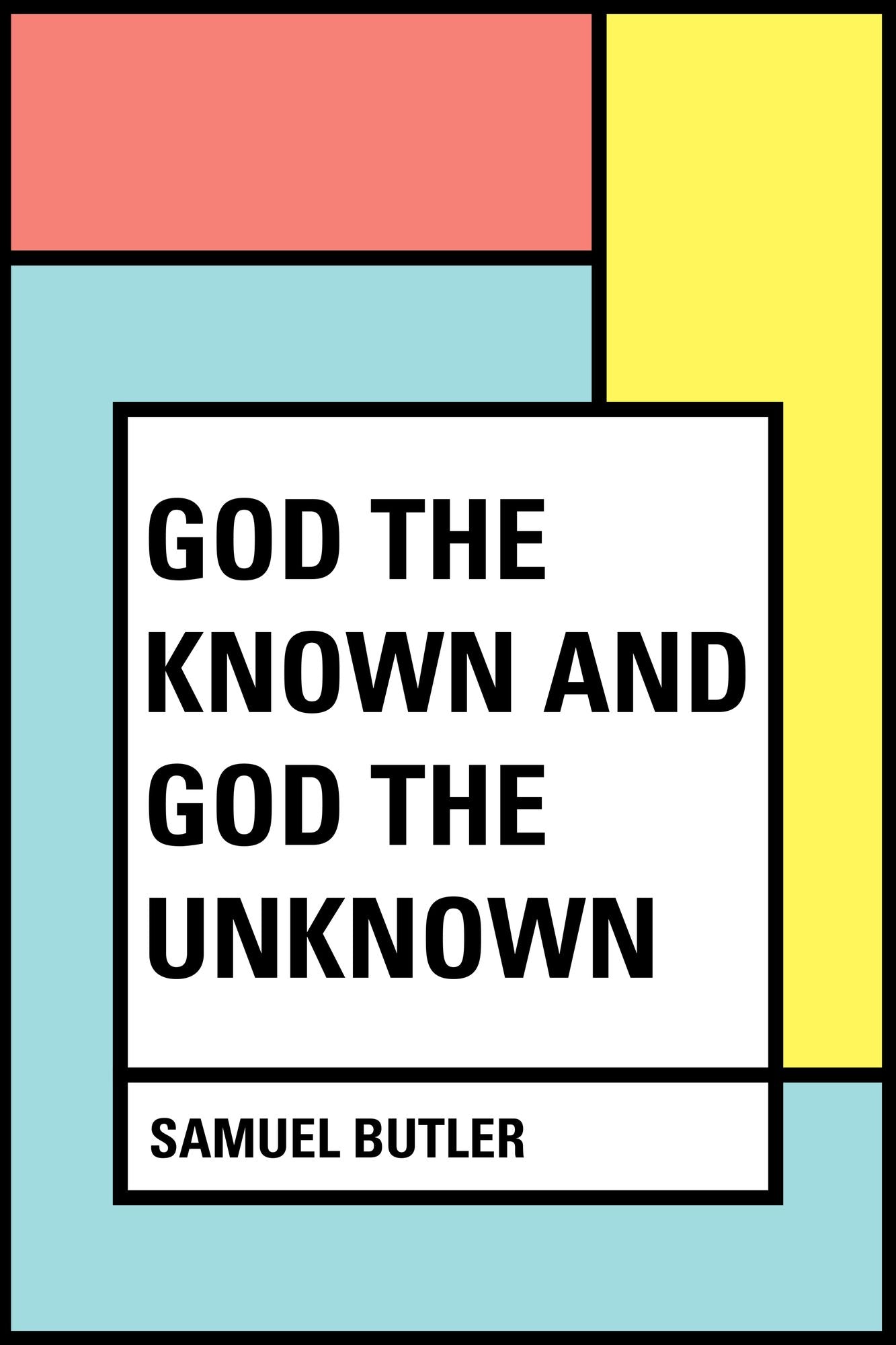God the Known and God the Unknown