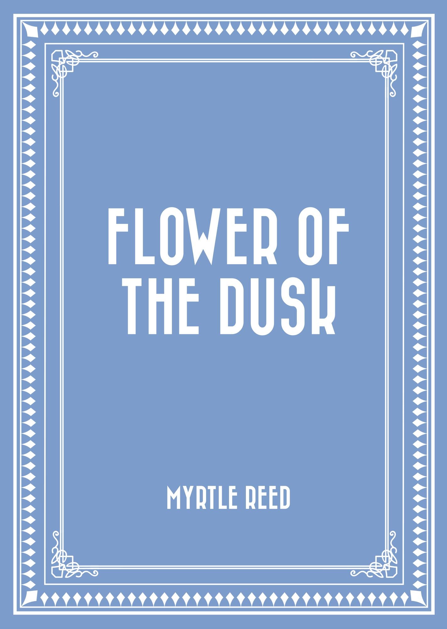 Flower of the Dusk