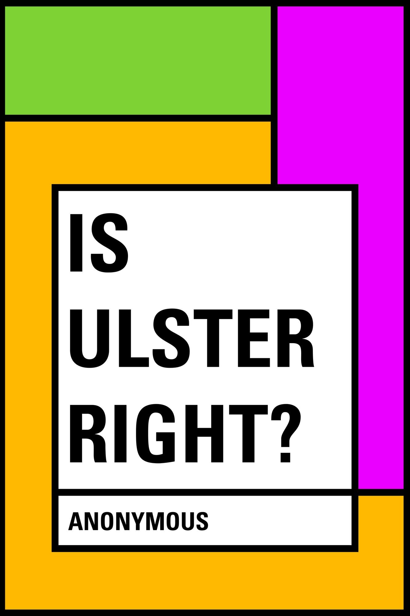 Is Ulster Right?