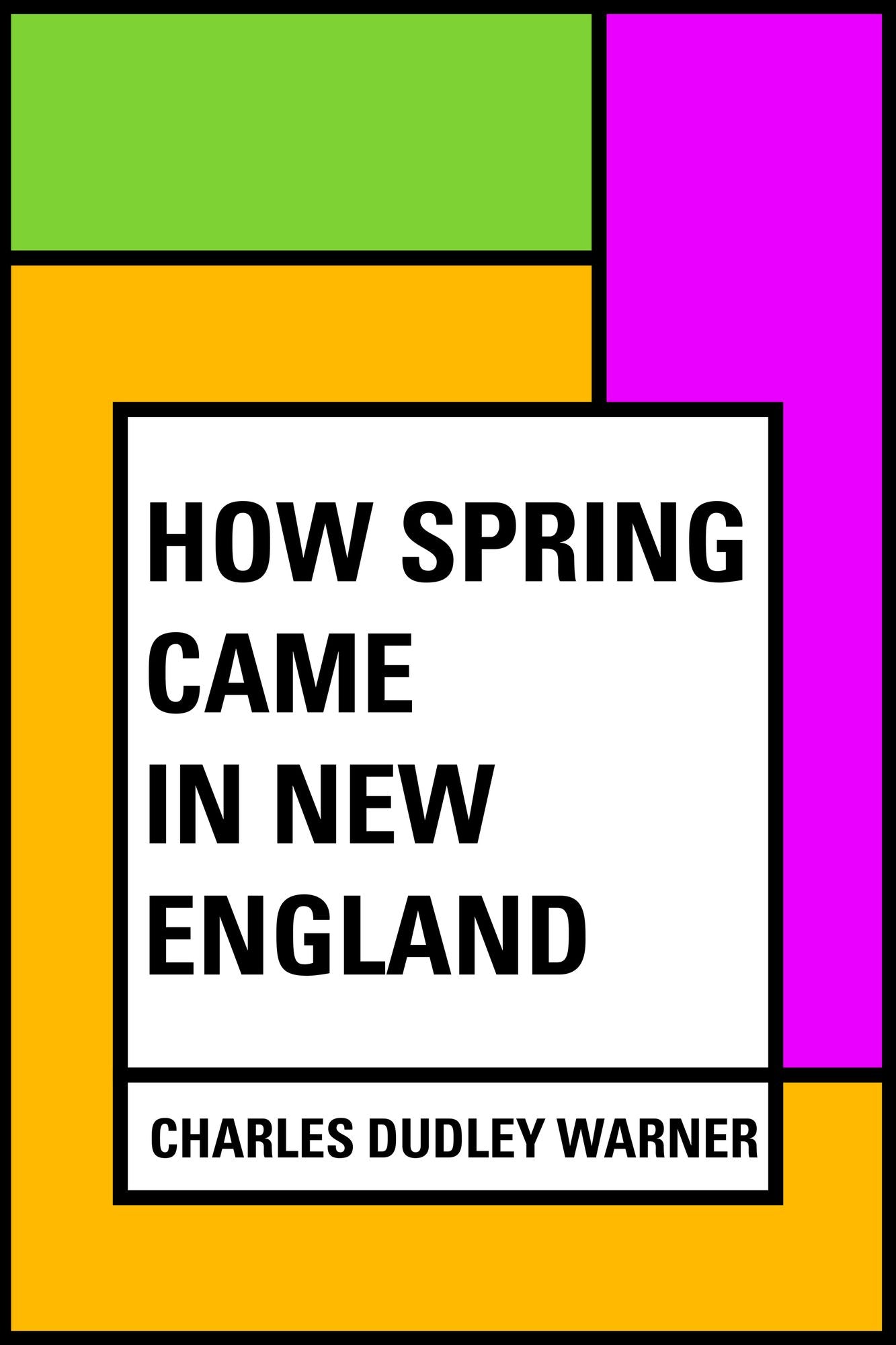 How Spring Came in New England