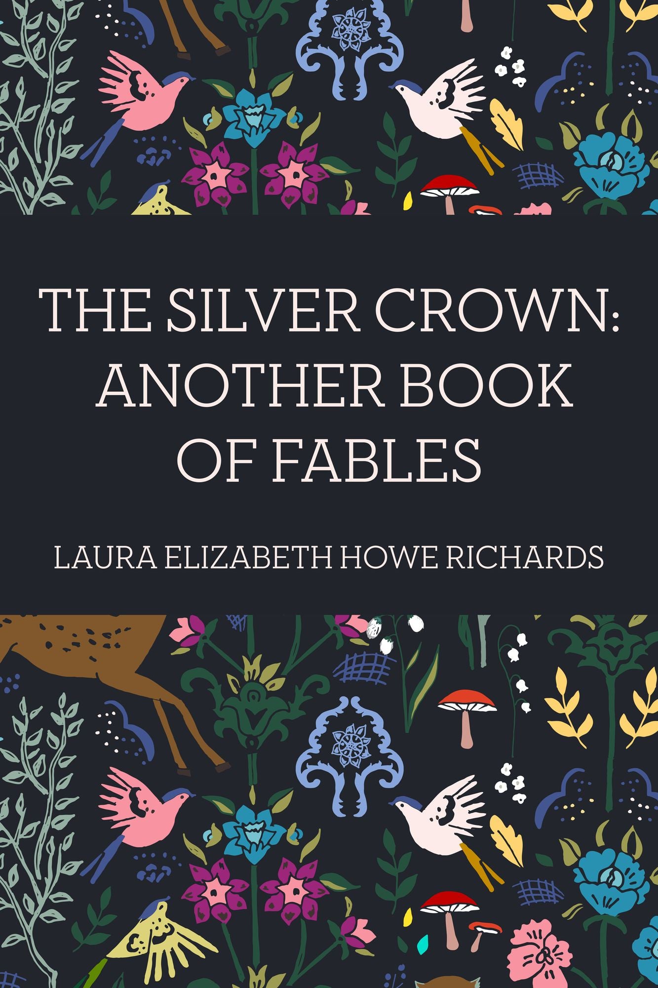 The Silver Crown: Another Book of Fables