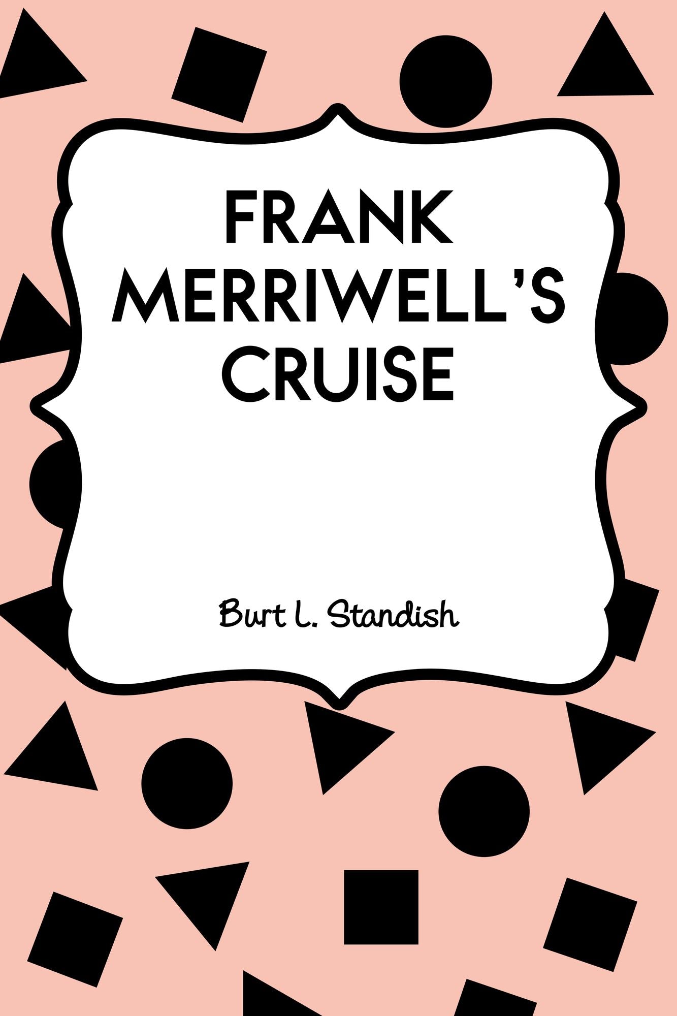Frank Merriwell's Cruise