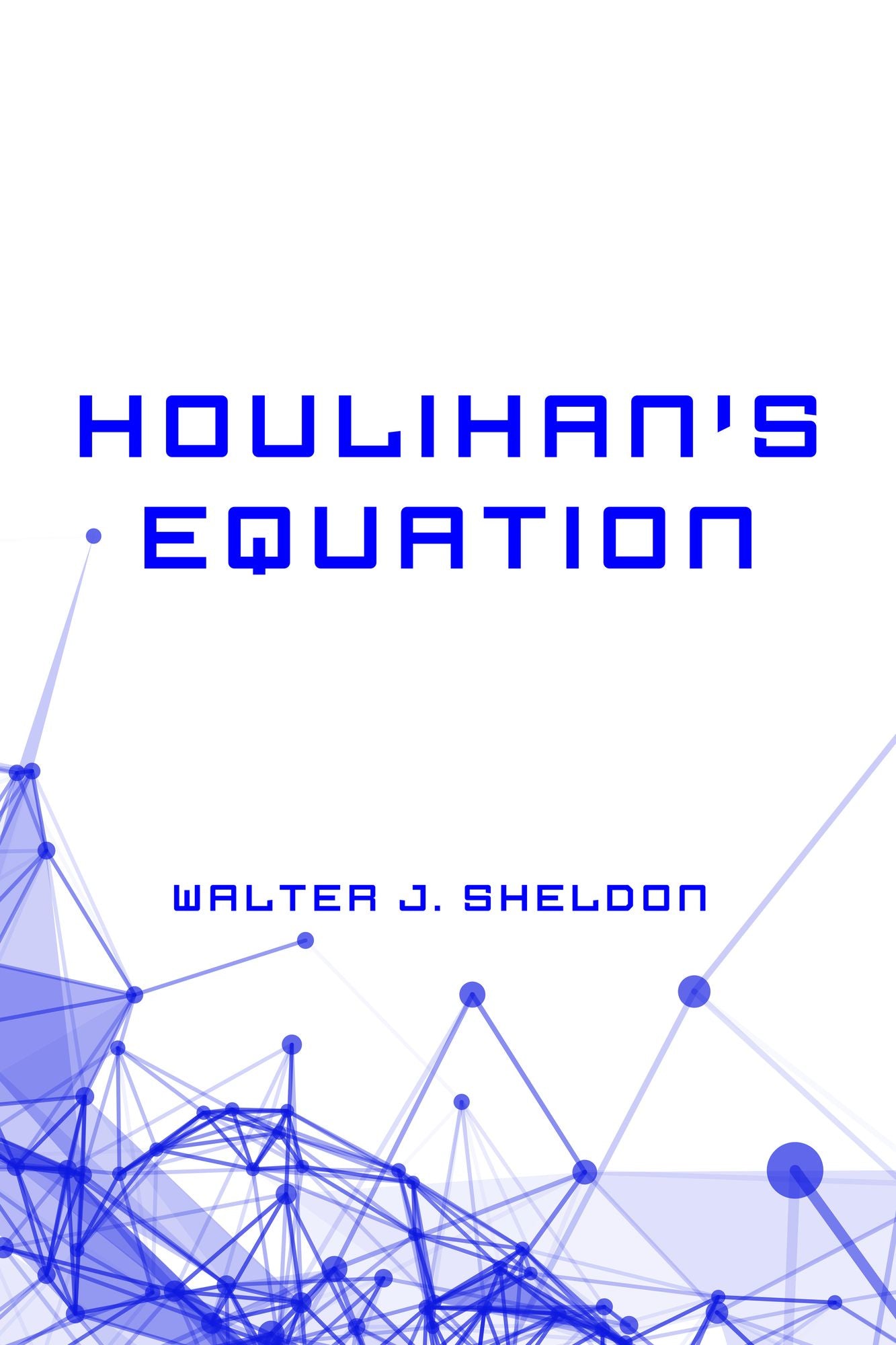 Houlihan's Equation