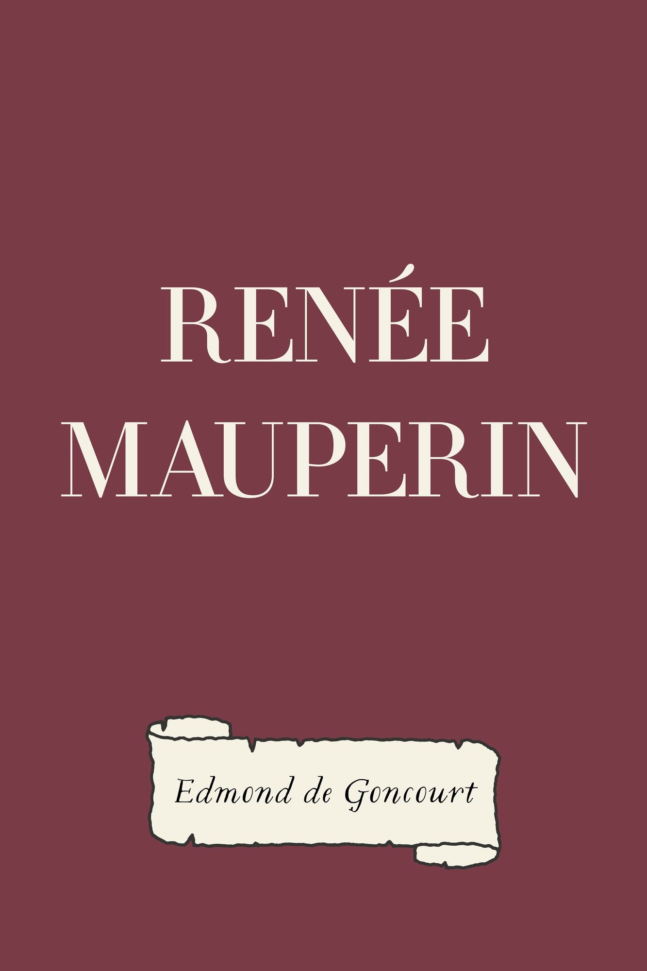 Renée Mauperin
