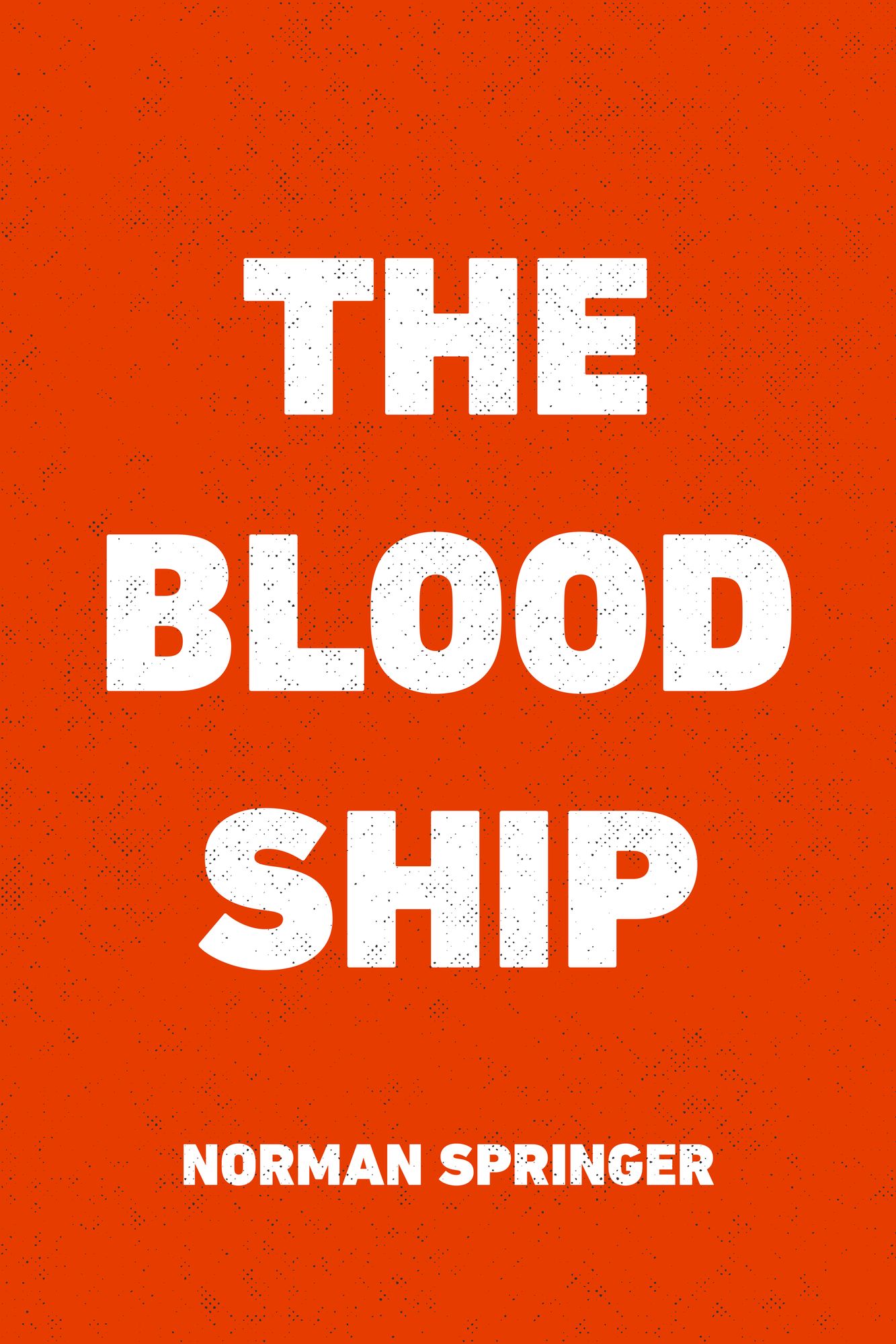 The Blood Ship