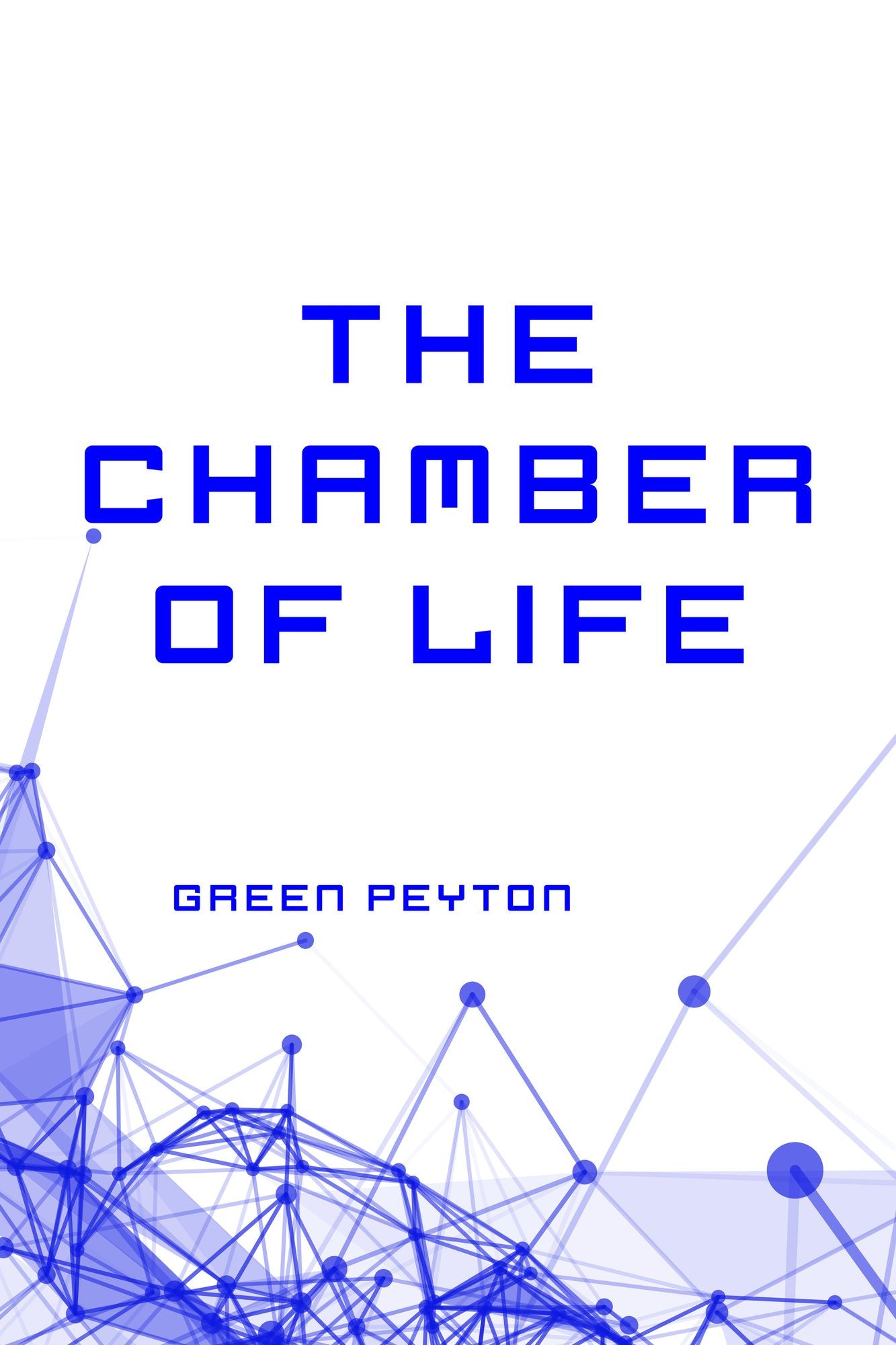 The Chamber of Life