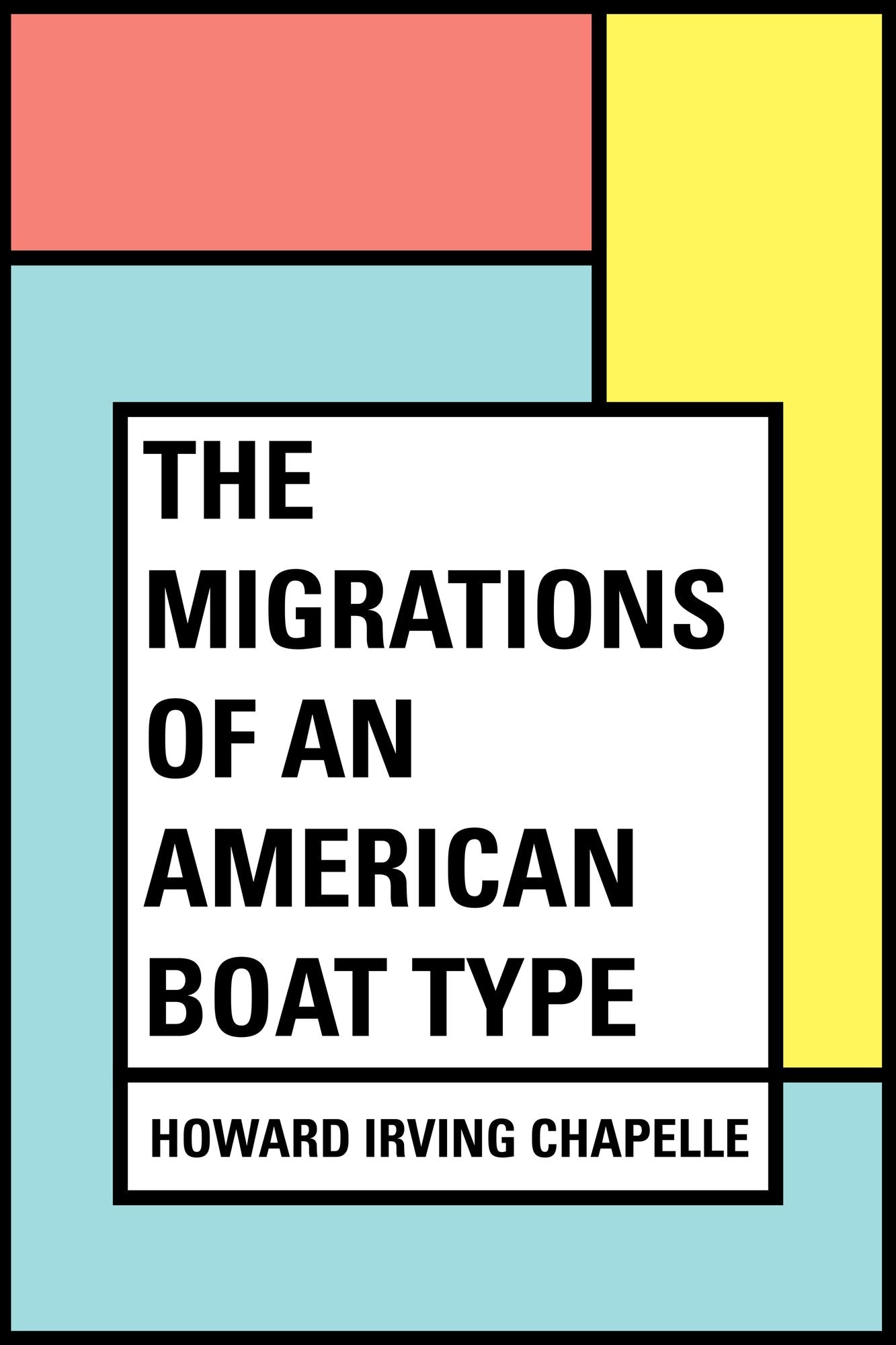 The Migrations of an American Boat Type
