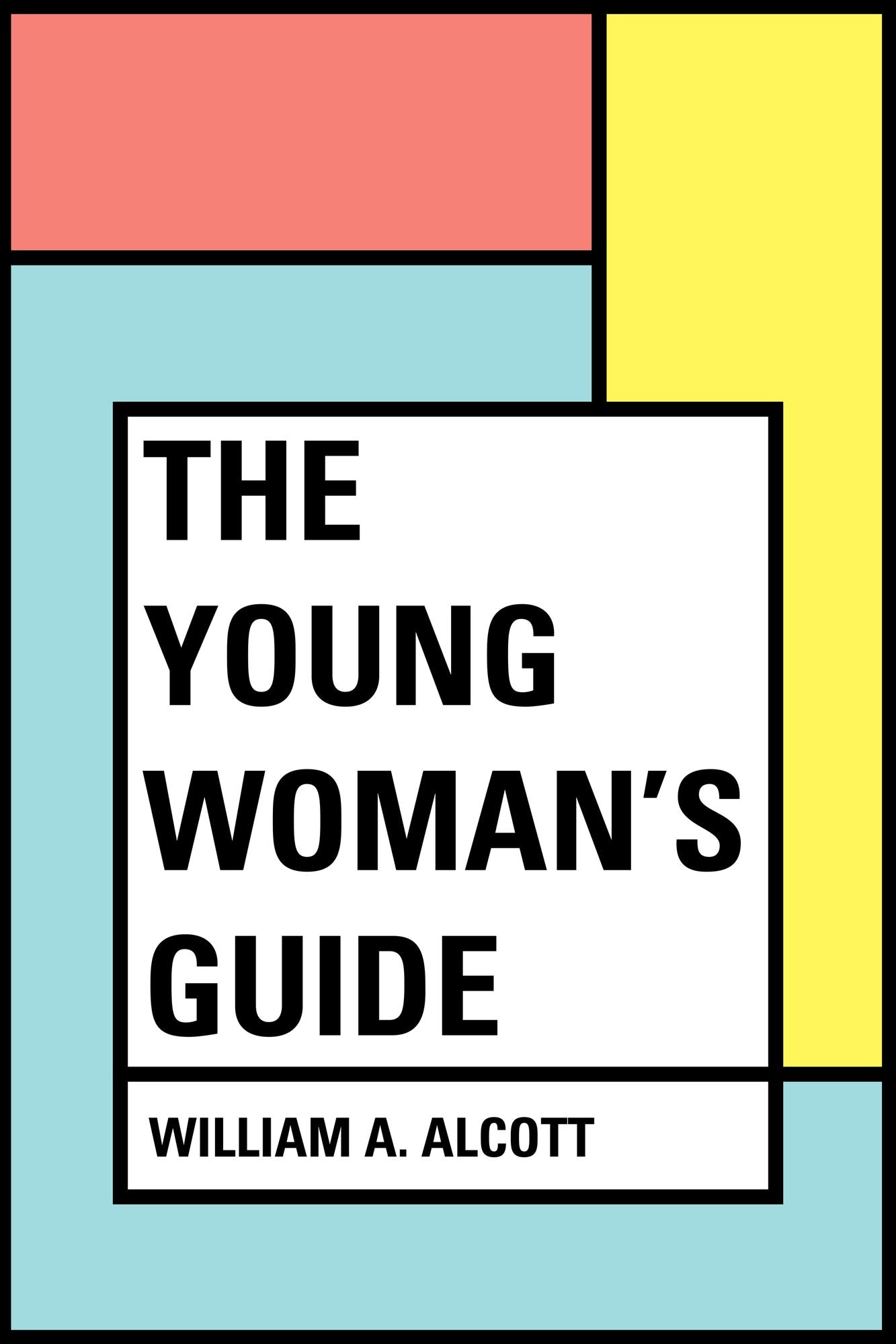 The Young Woman's Guide
