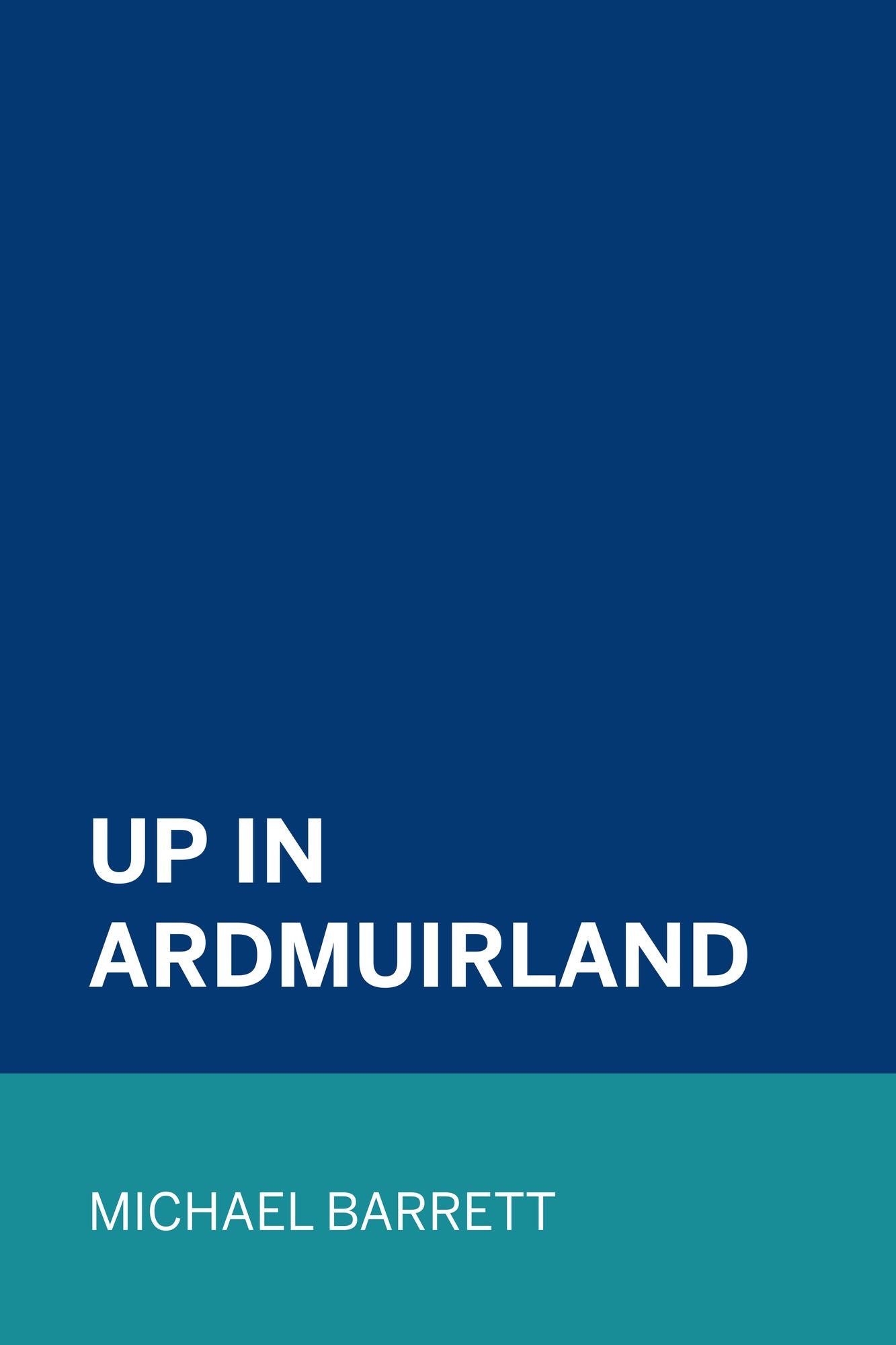 Up in Ardmuirland