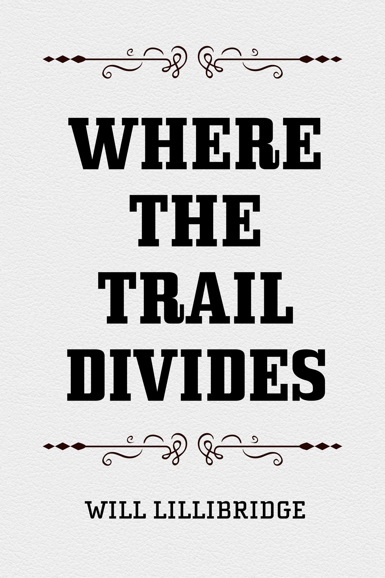Where the Trail Divides