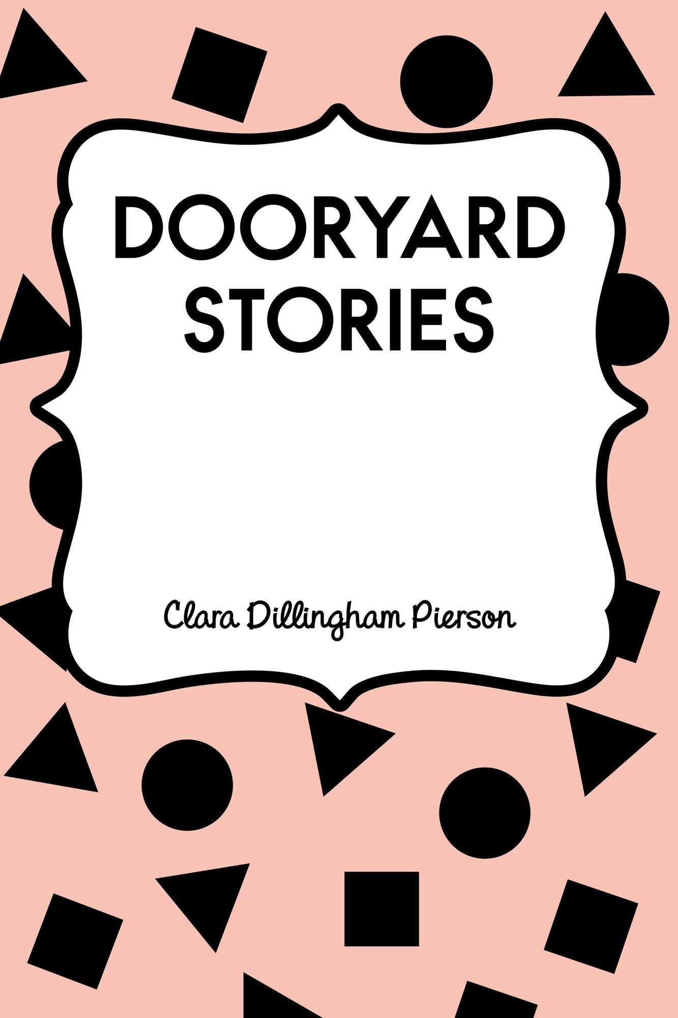 Dooryard Stories