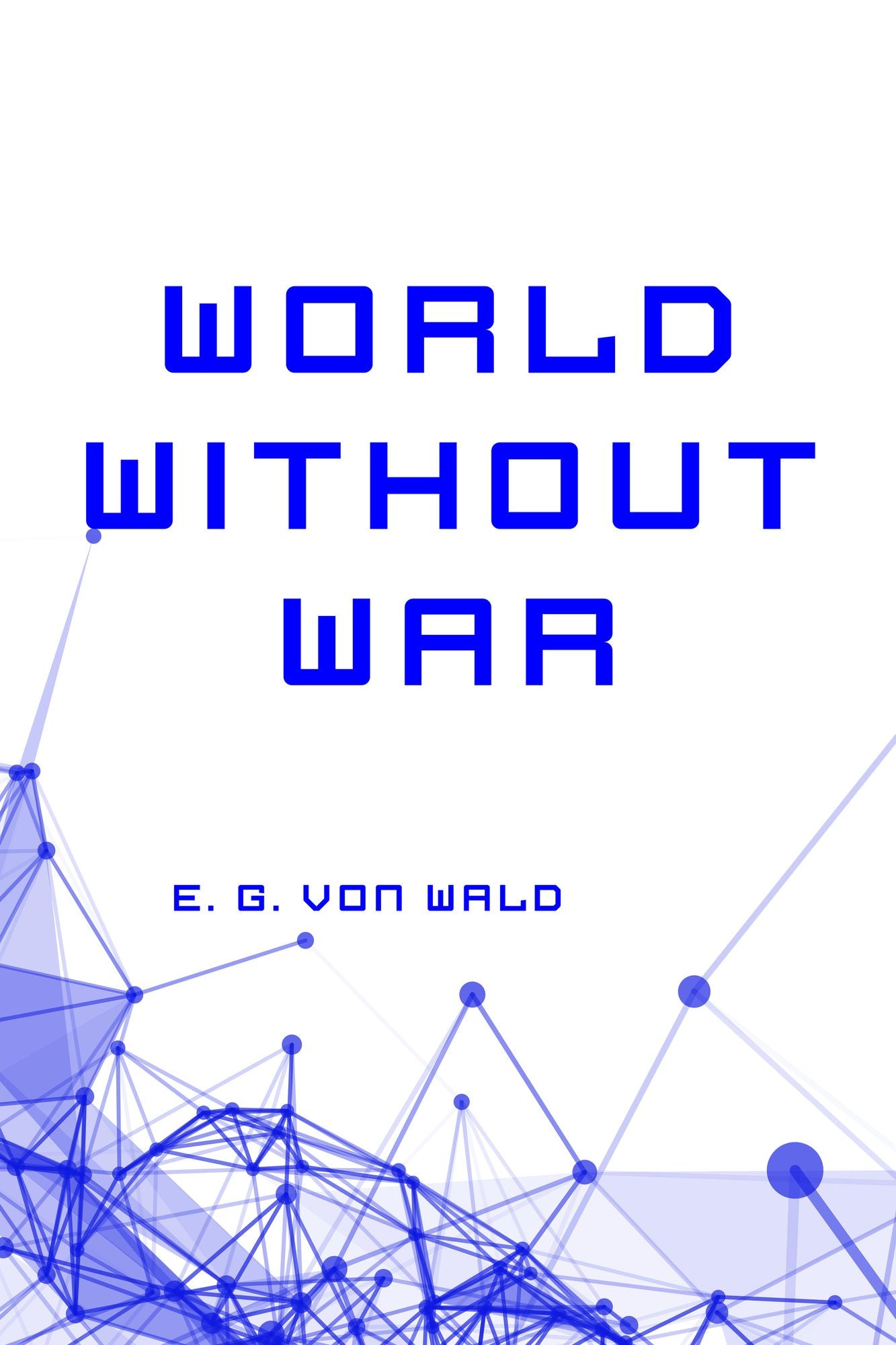 World Without War