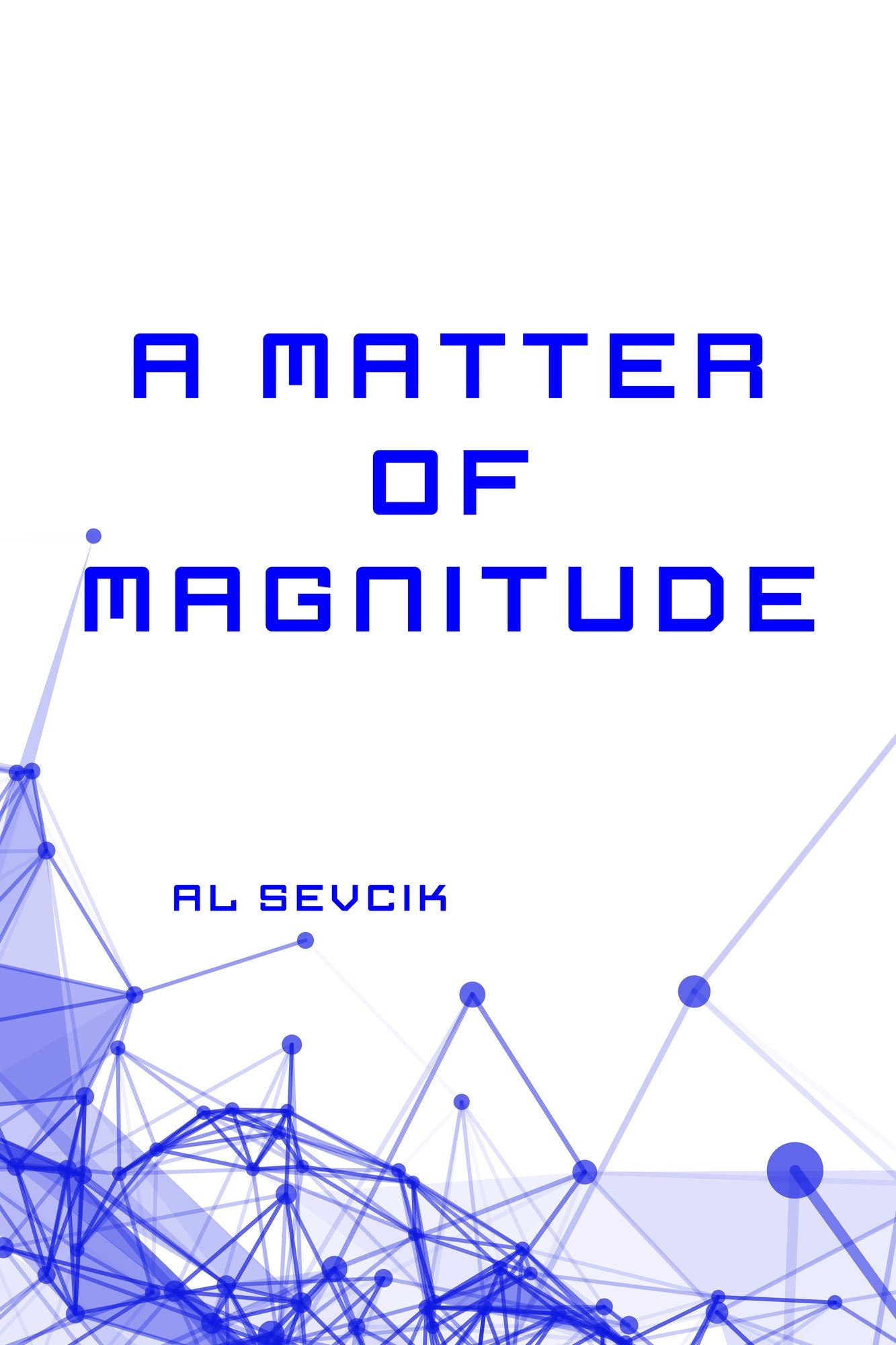 A Matter of Magnitude