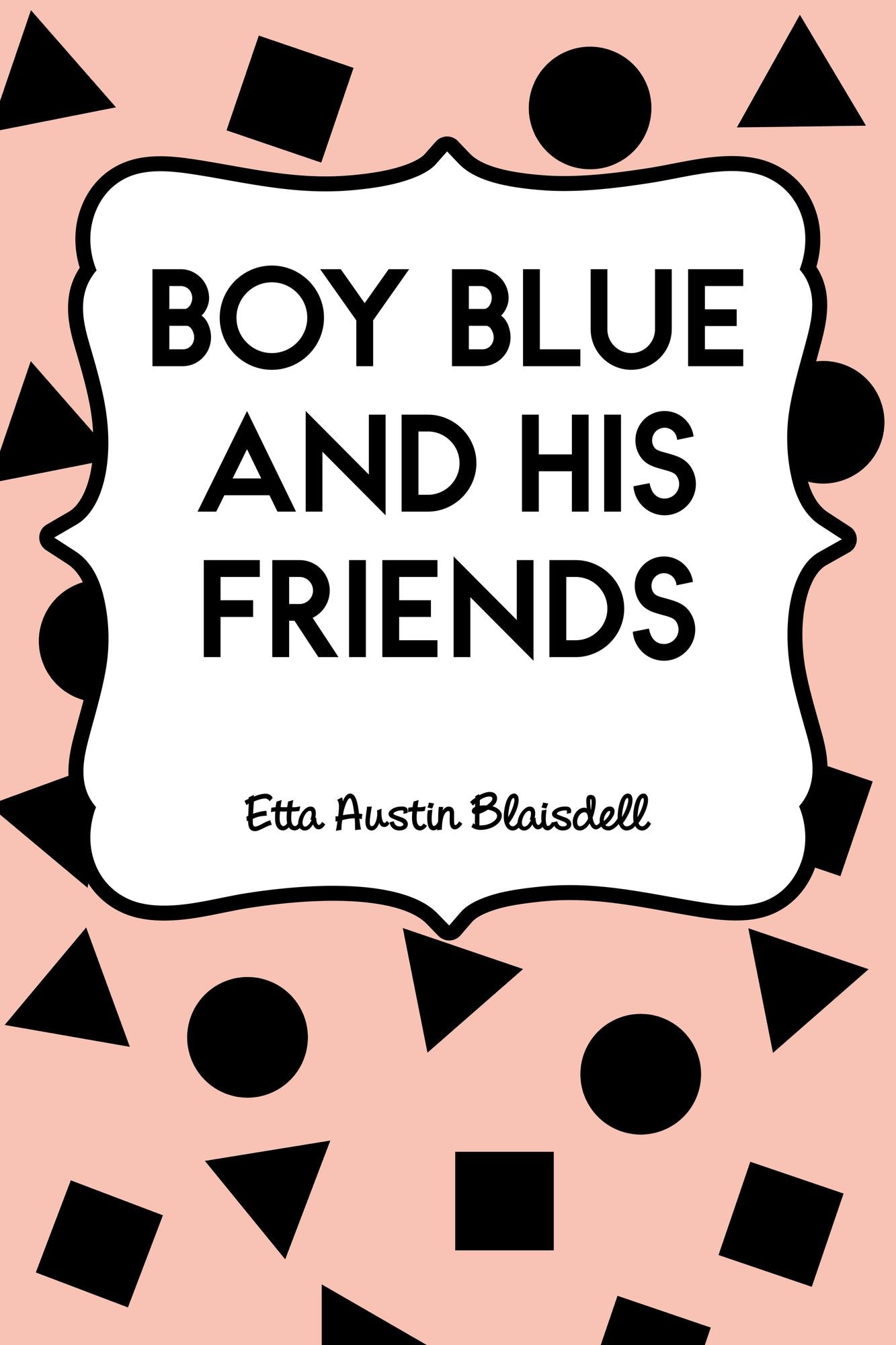 Boy Blue and His Friends