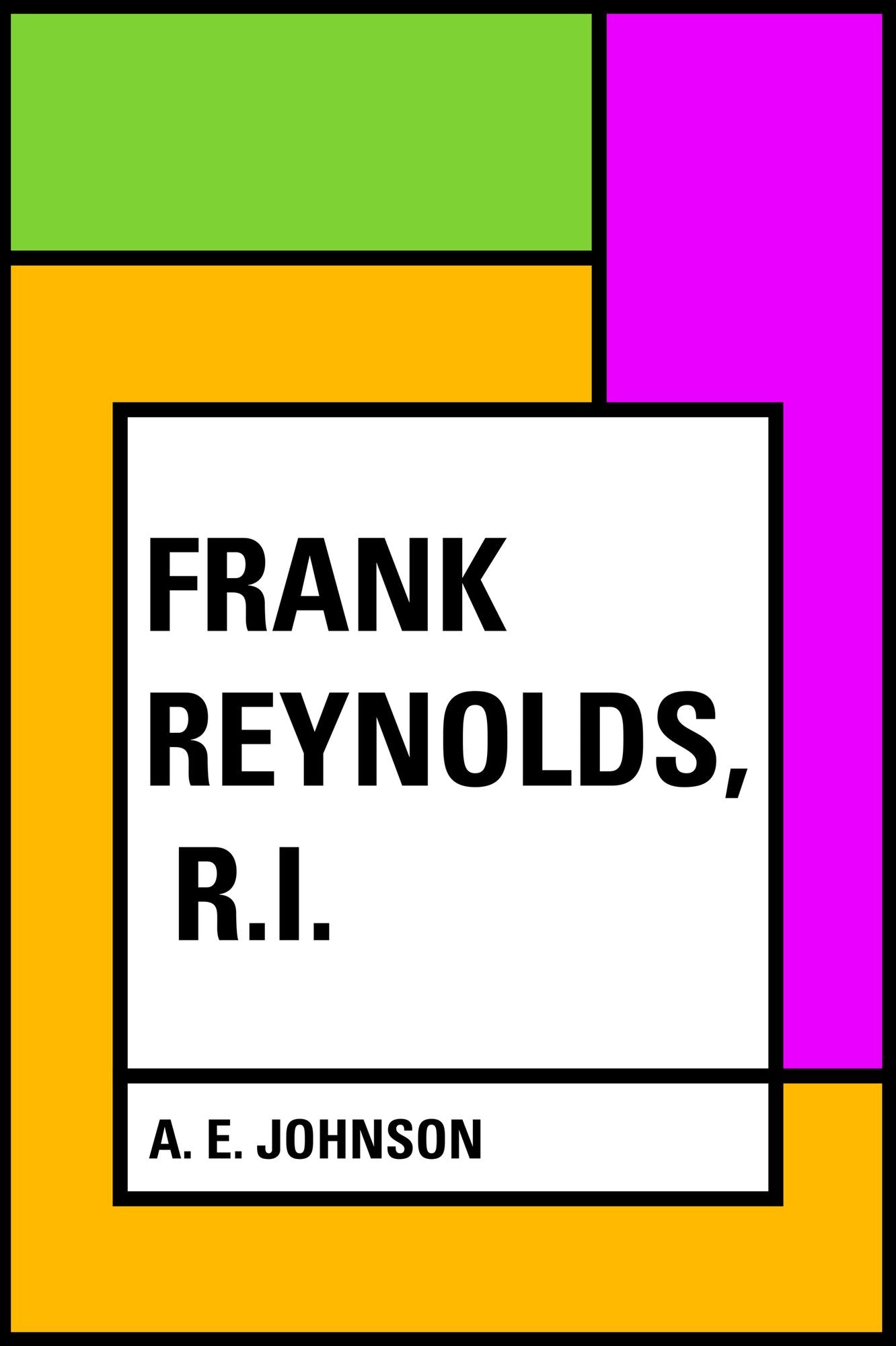 Frank Reynolds, R.I.