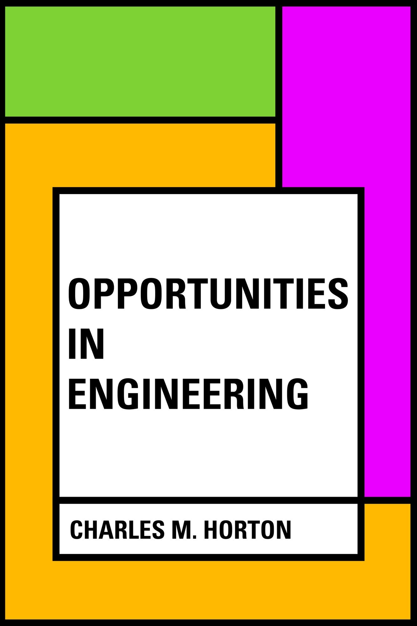 Opportunities in Engineering