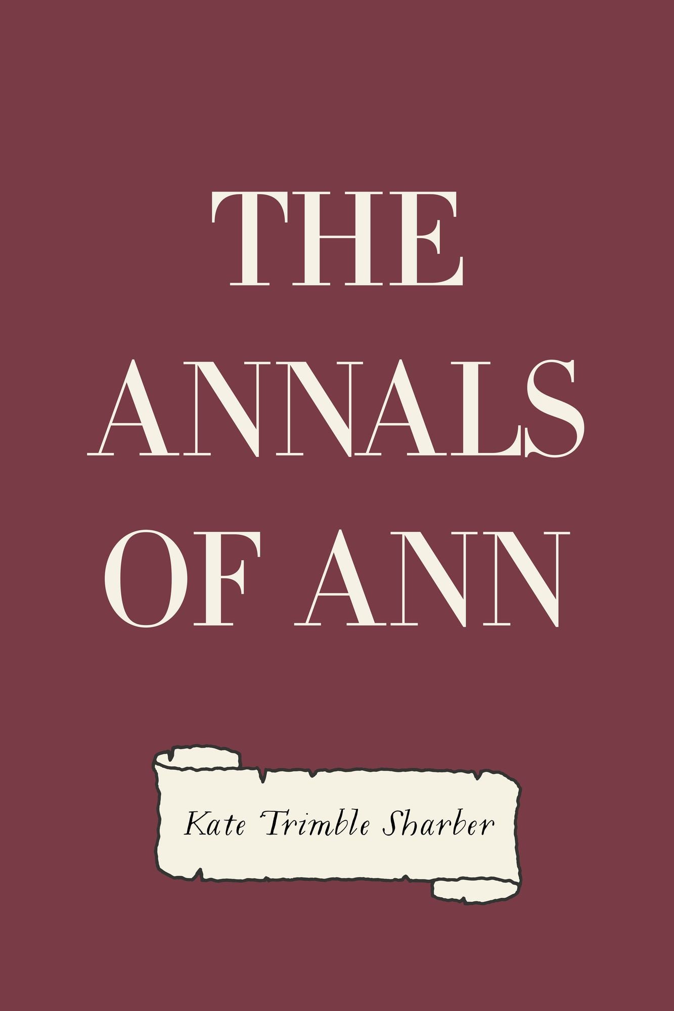 The Annals of Ann