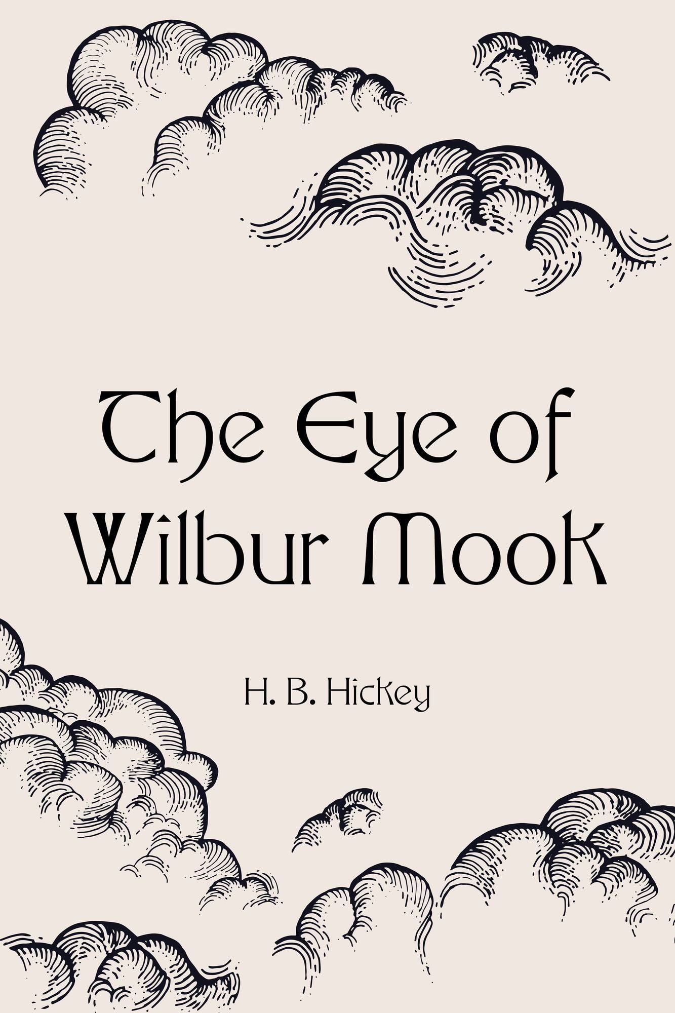 The Eye of Wilbur Mook