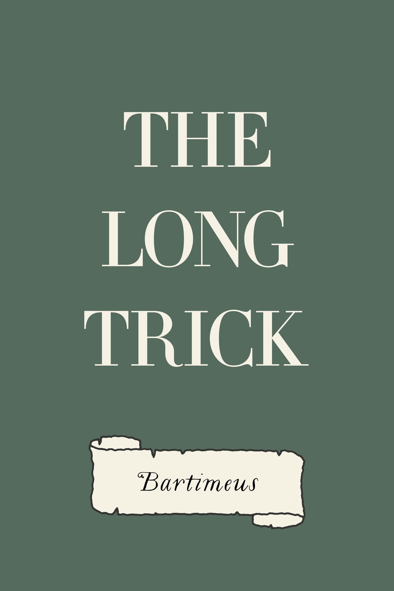 The Long Trick
