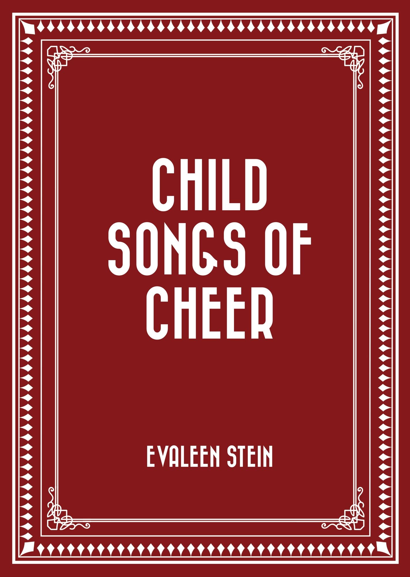 Child Songs of Cheer