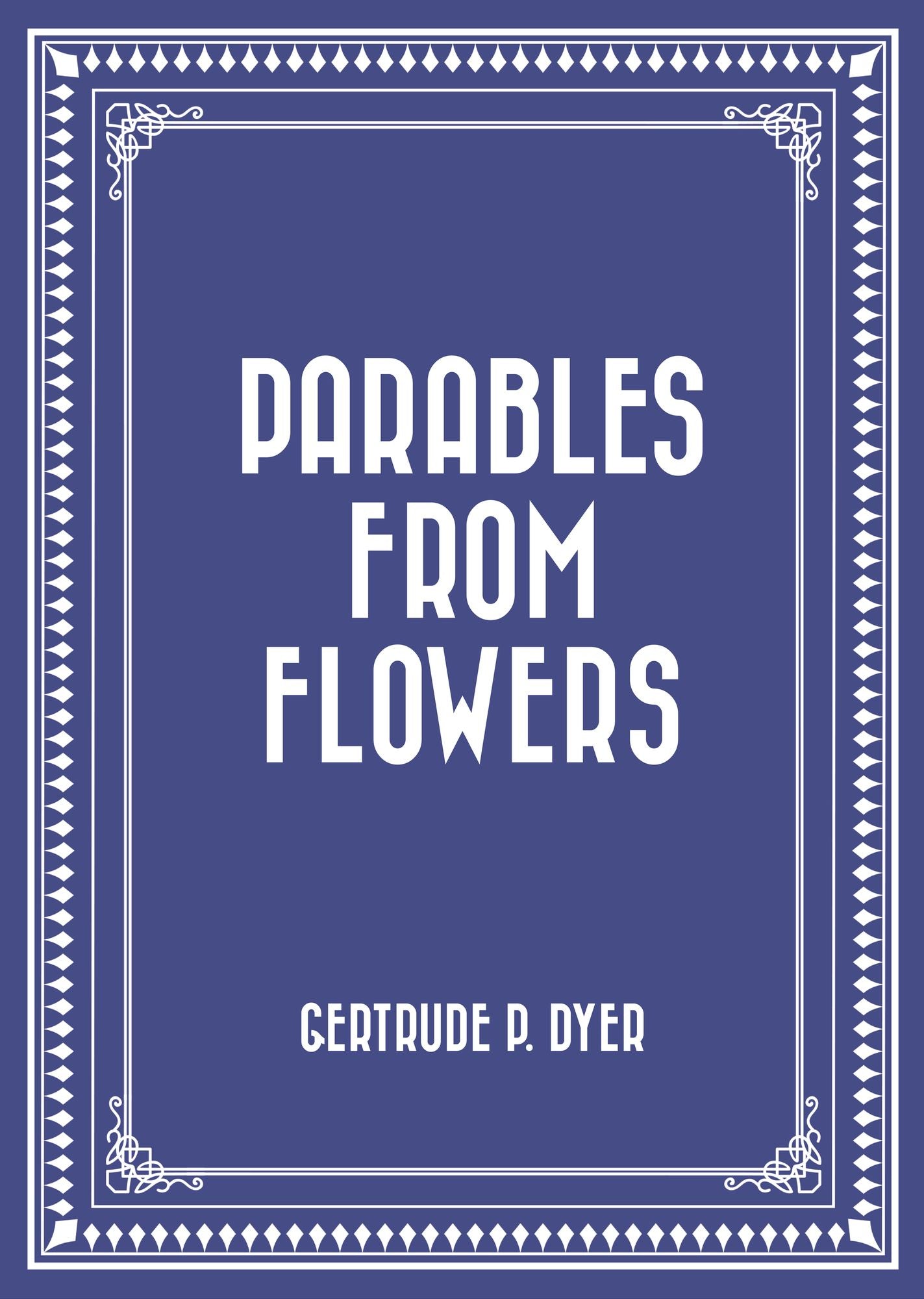 Parables from Flowers