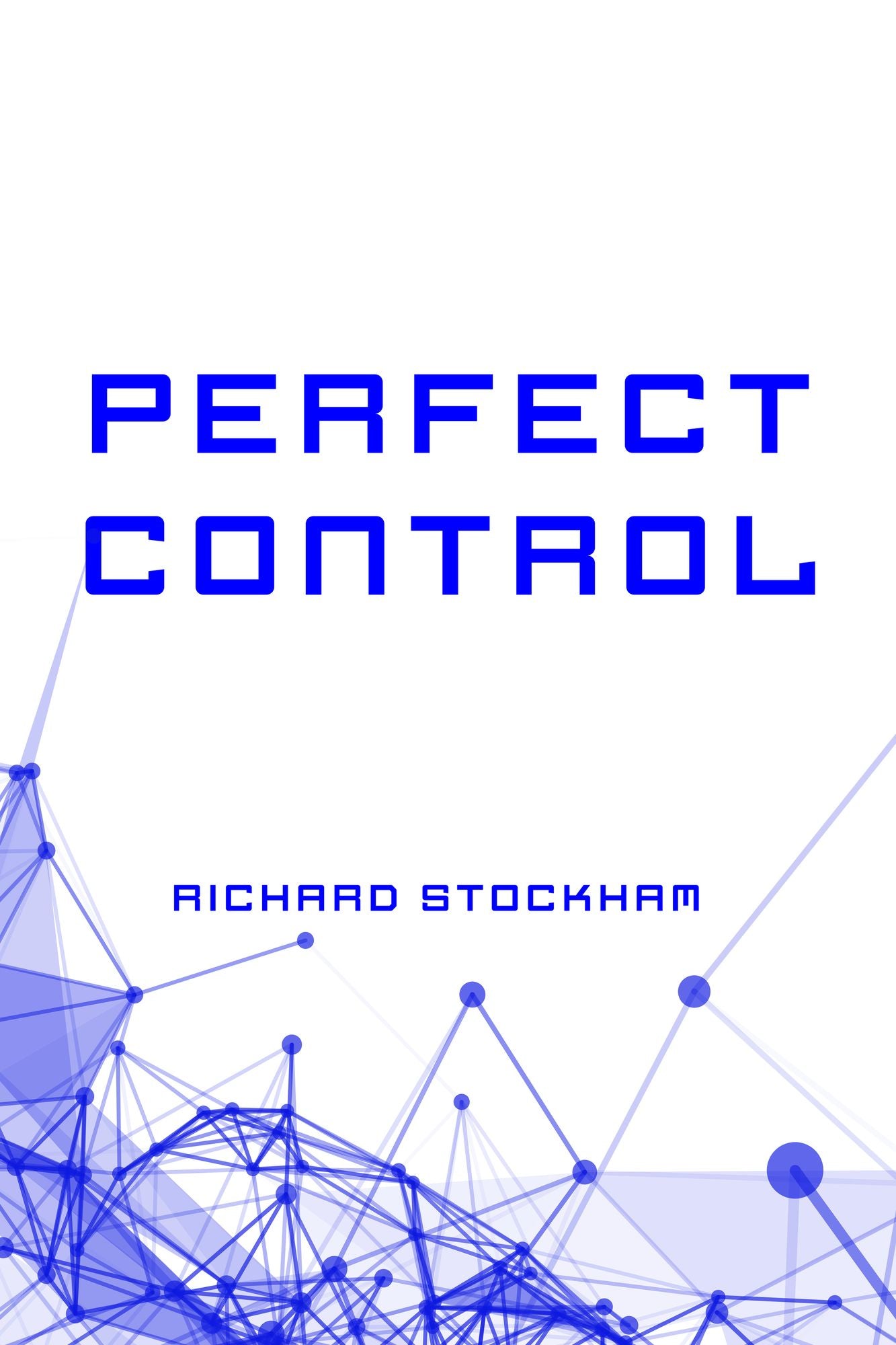 Perfect Control