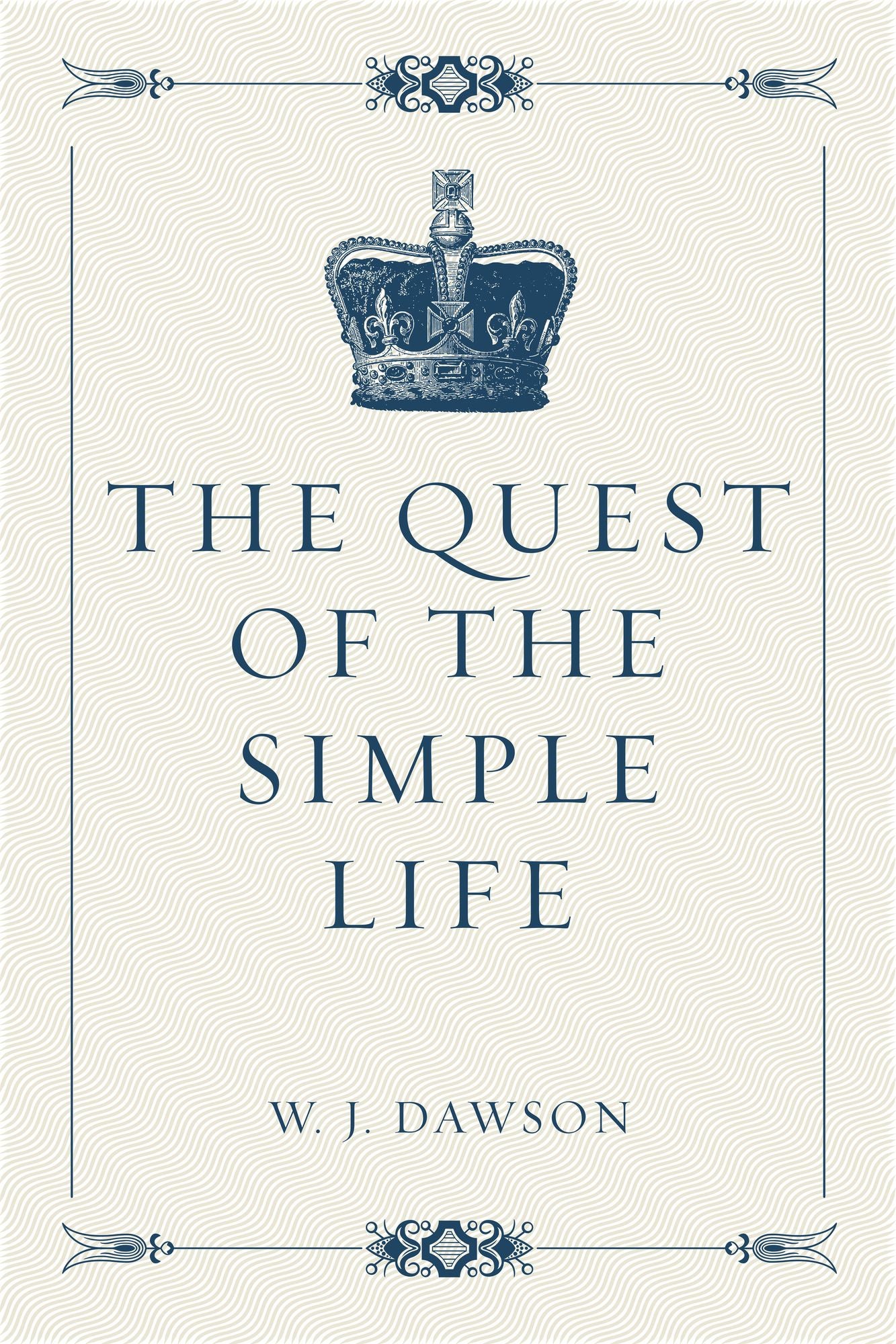 The Quest of the Simple Life