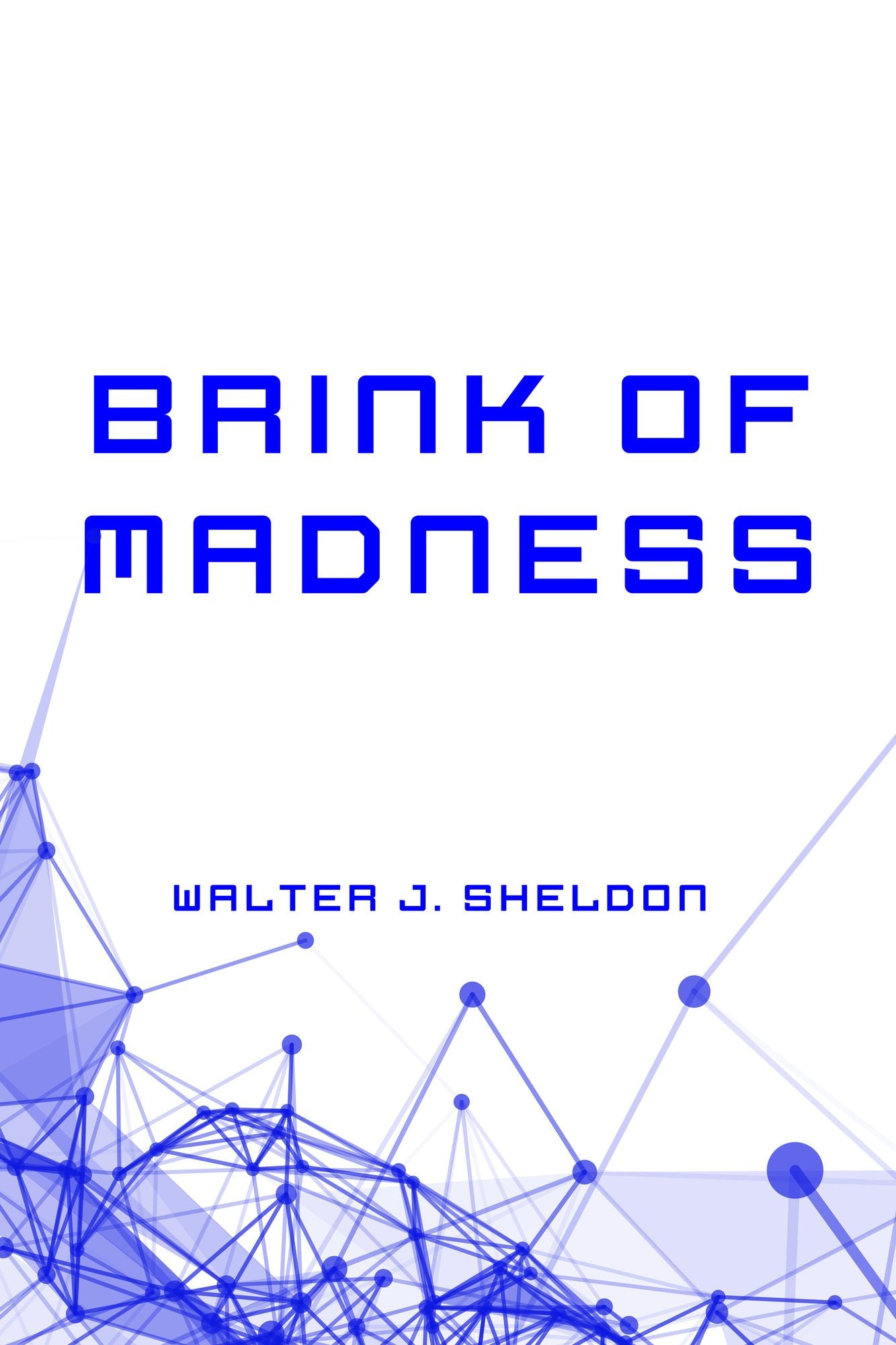 Brink of Madness