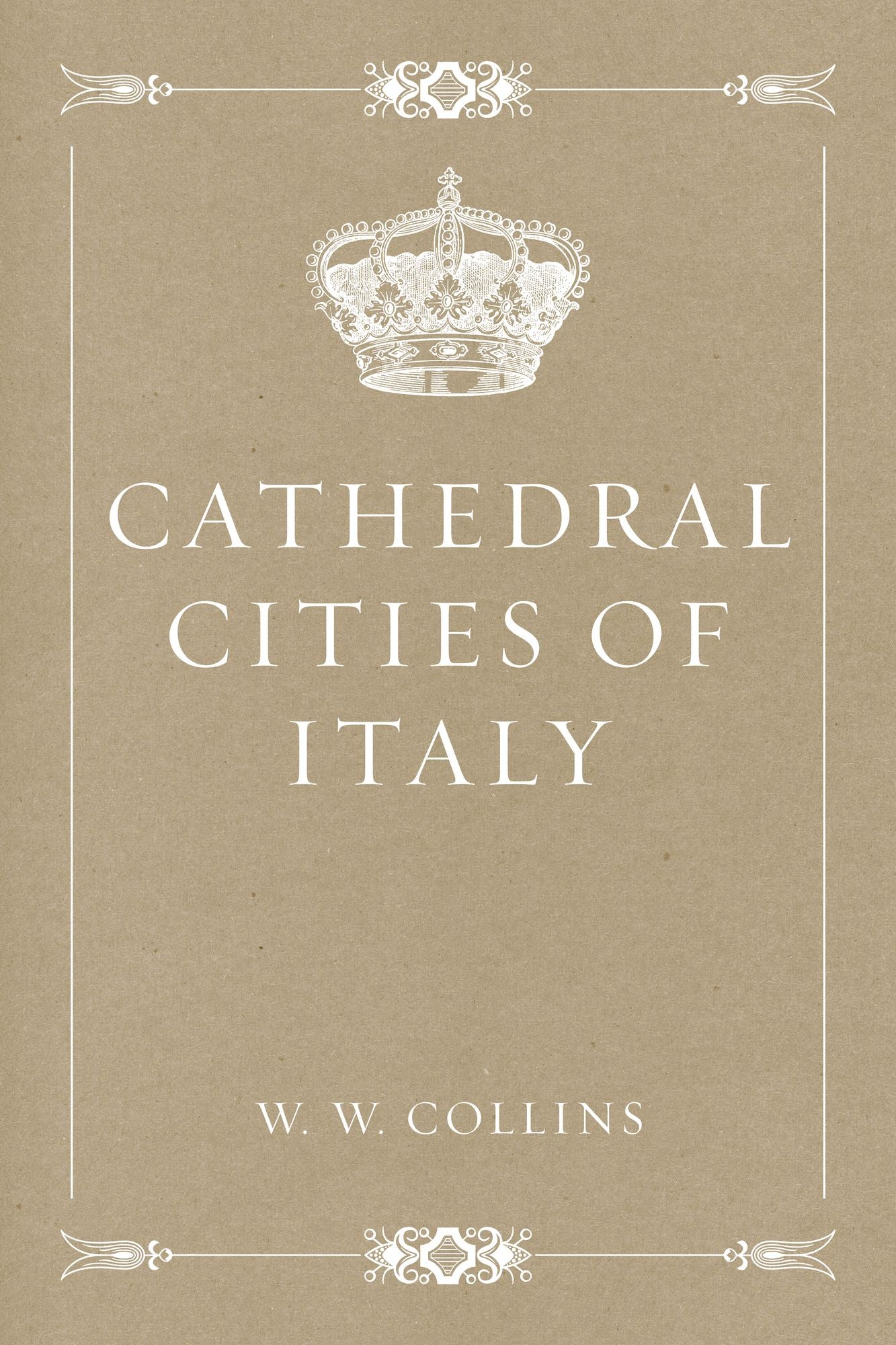 Cathedral Cities of Italy