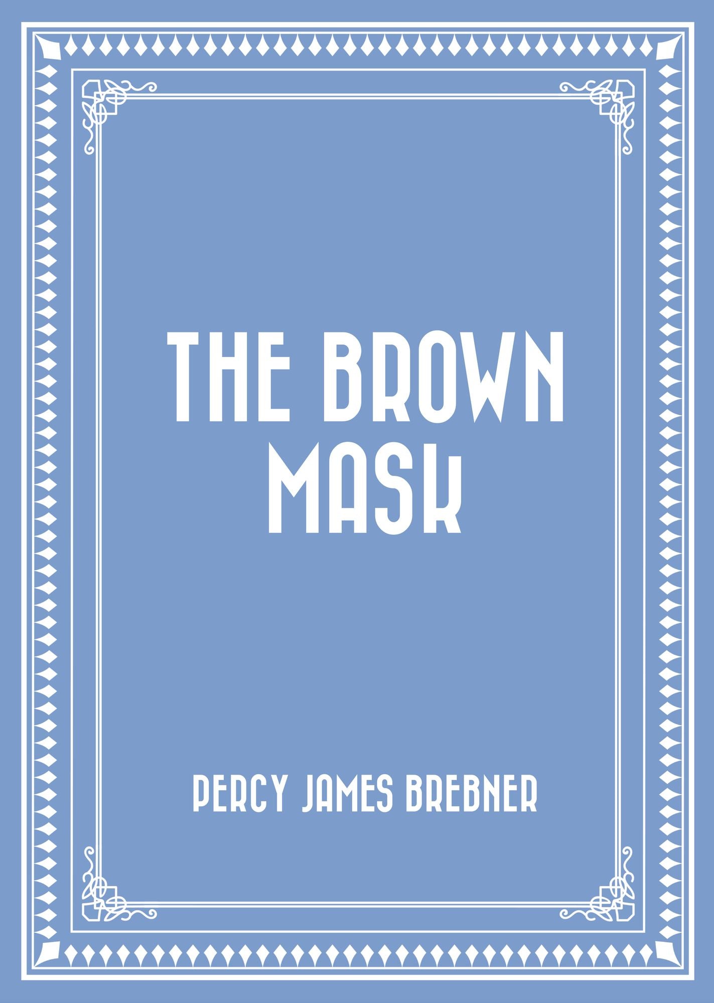 The Brown Mask