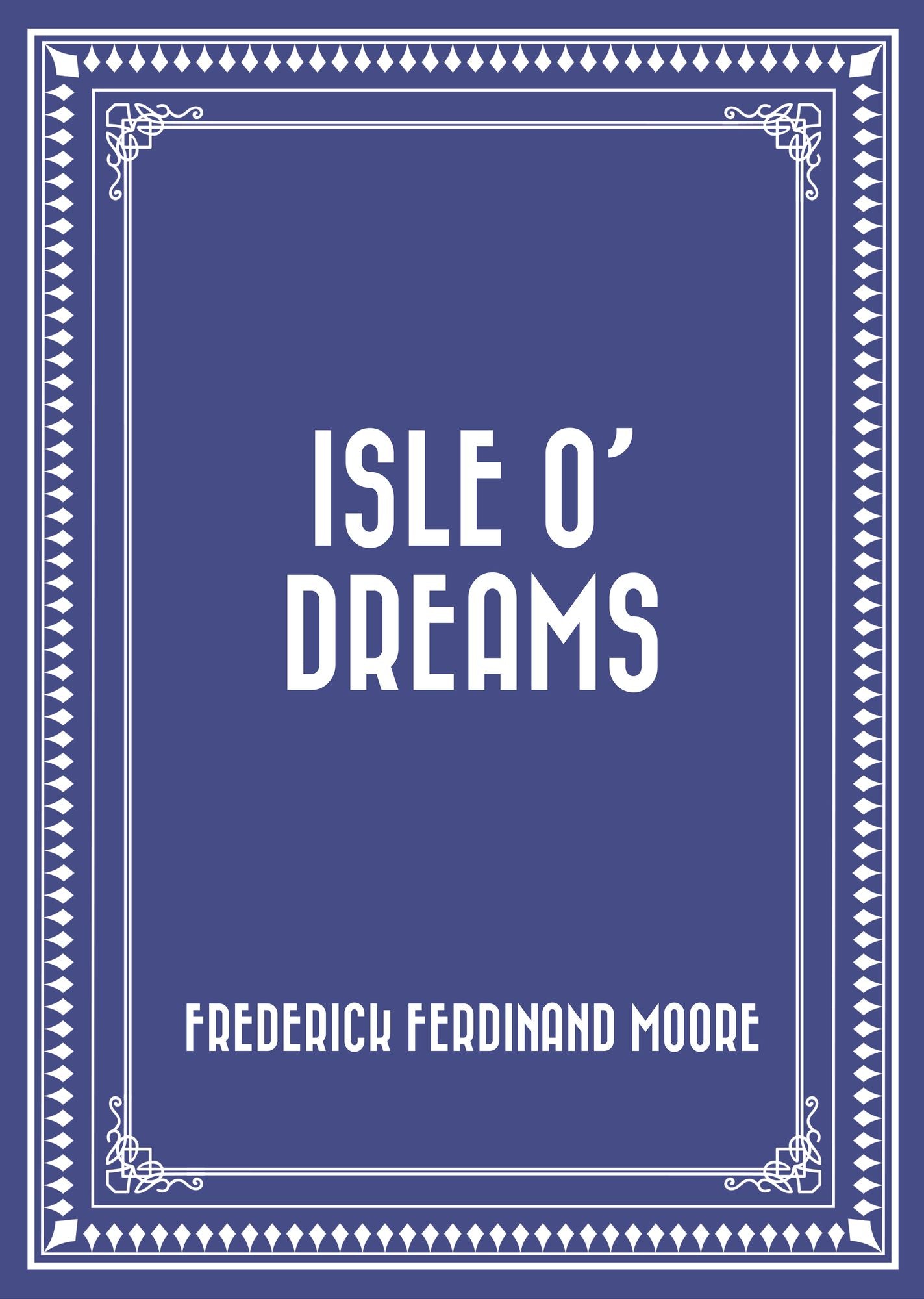 Isle o' Dreams