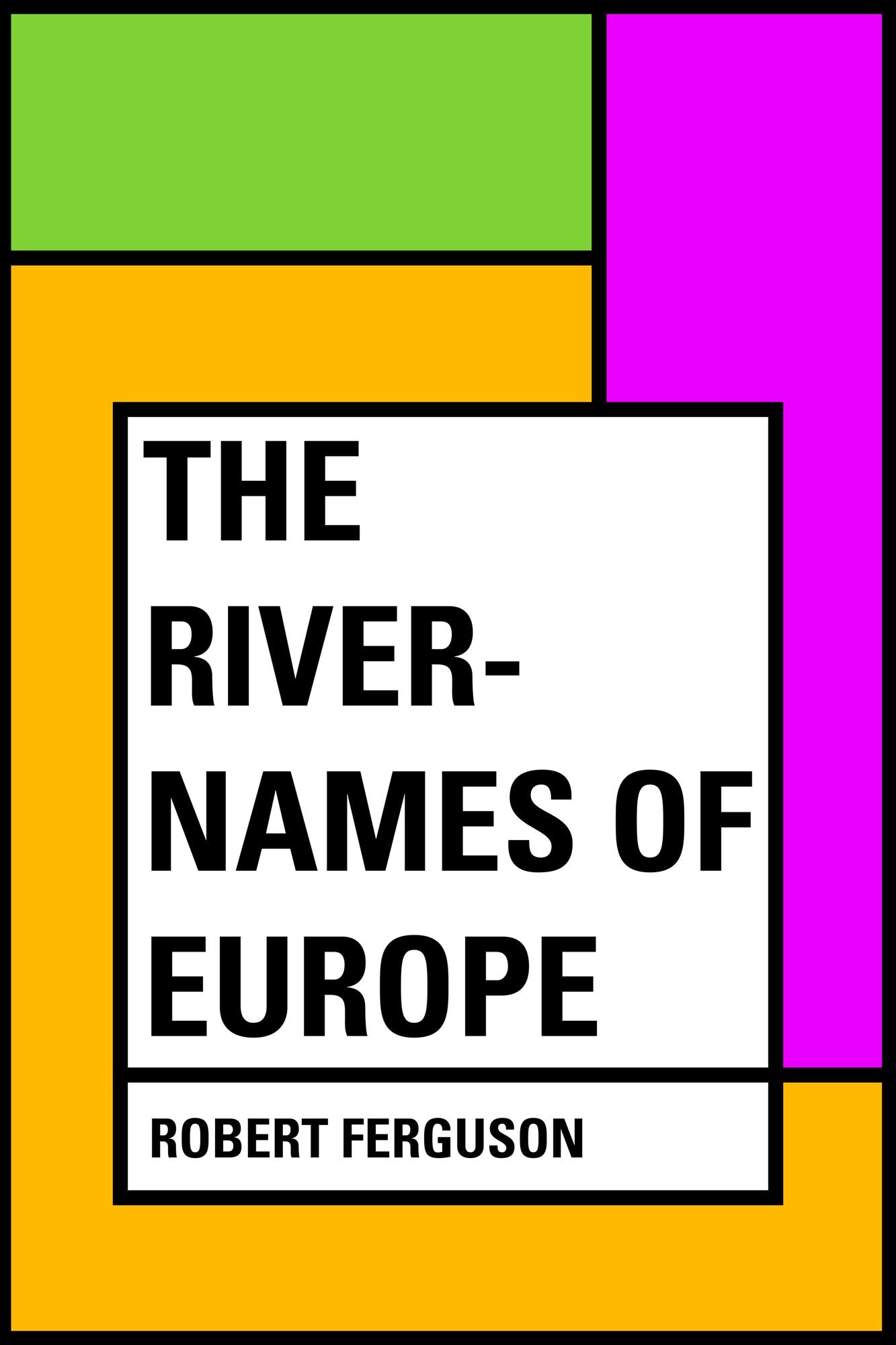 The River-Names of Europe
